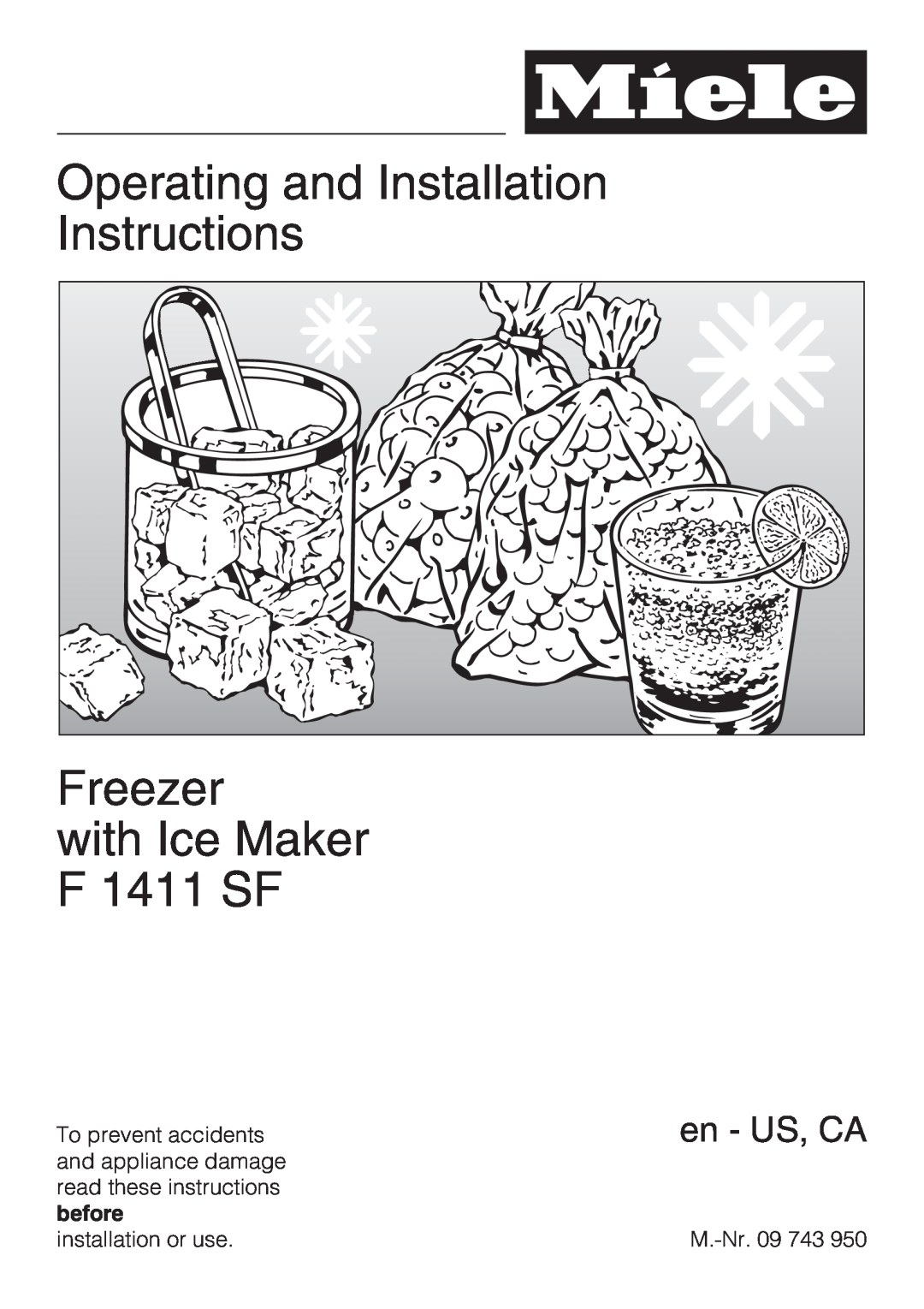 Miele installation instructions Operating and Installation Instructions Freezer, with Ice Maker F 1411 SF, en - US, CA 