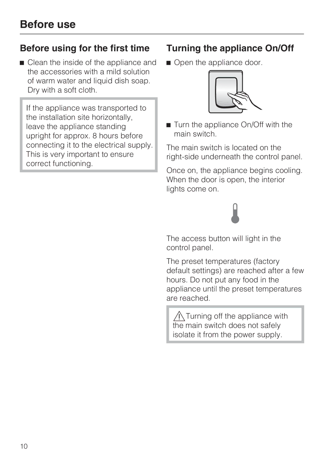 Miele F 1411 Vi installation instructions Before use, Before using for the first time, Turning the appliance On/Off 