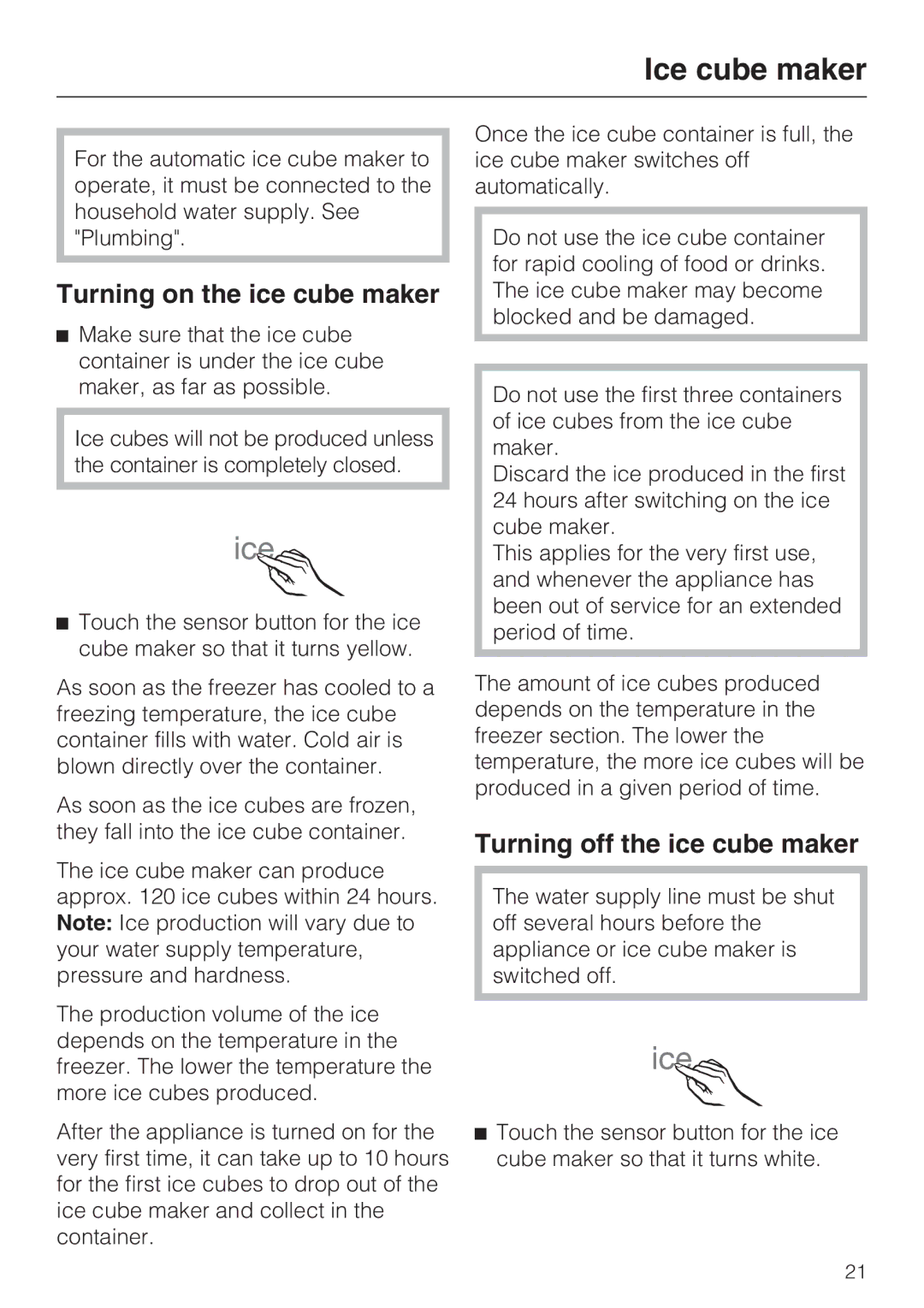 Miele F 1411 Vi installation instructions Ice cube maker, Turning on the ice cube maker, Turning off the ice cube maker 