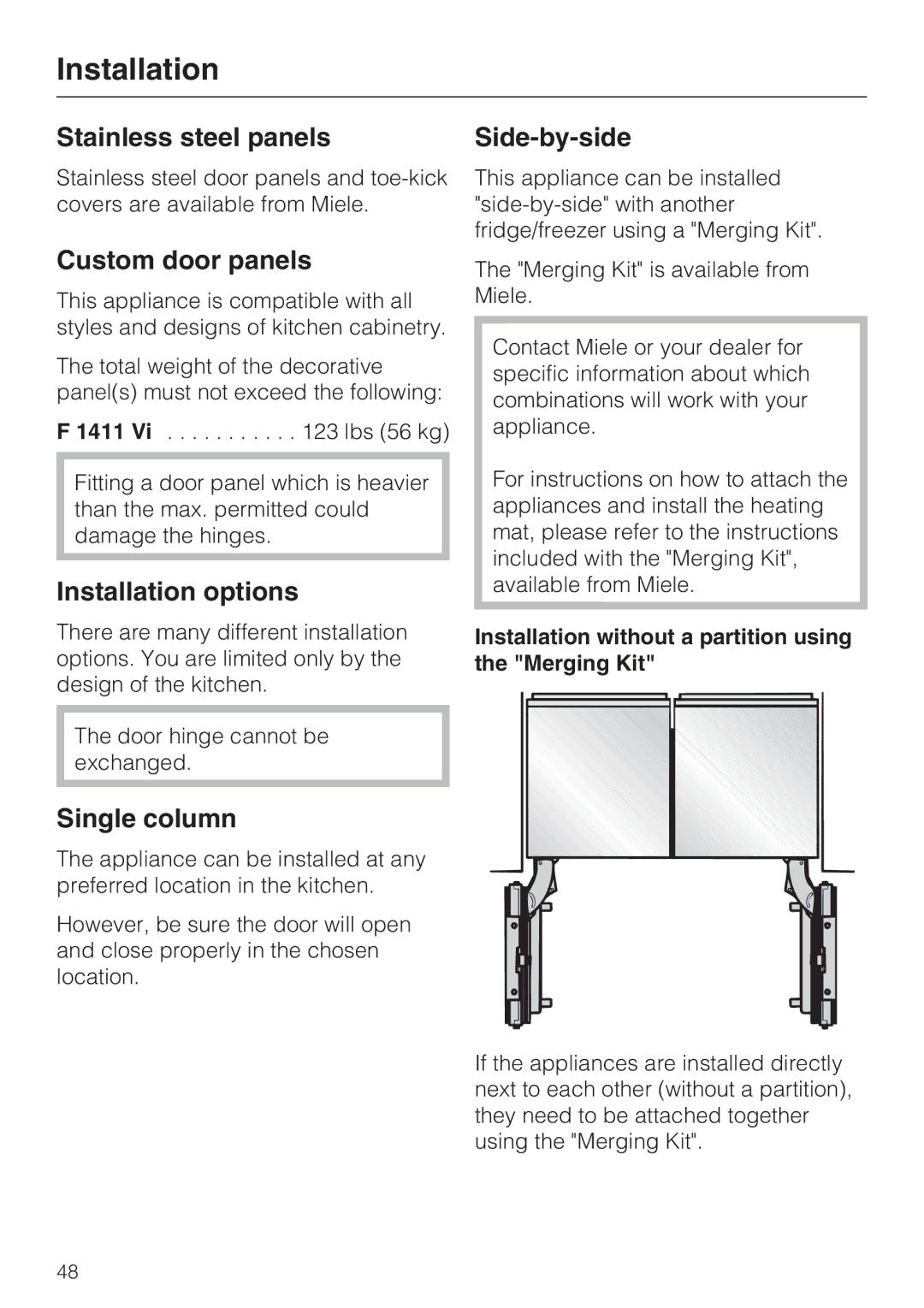 Miele F 1411 Vi Stainless steel panels, Custom door panels, Installation options, Single column, Side-by-side 