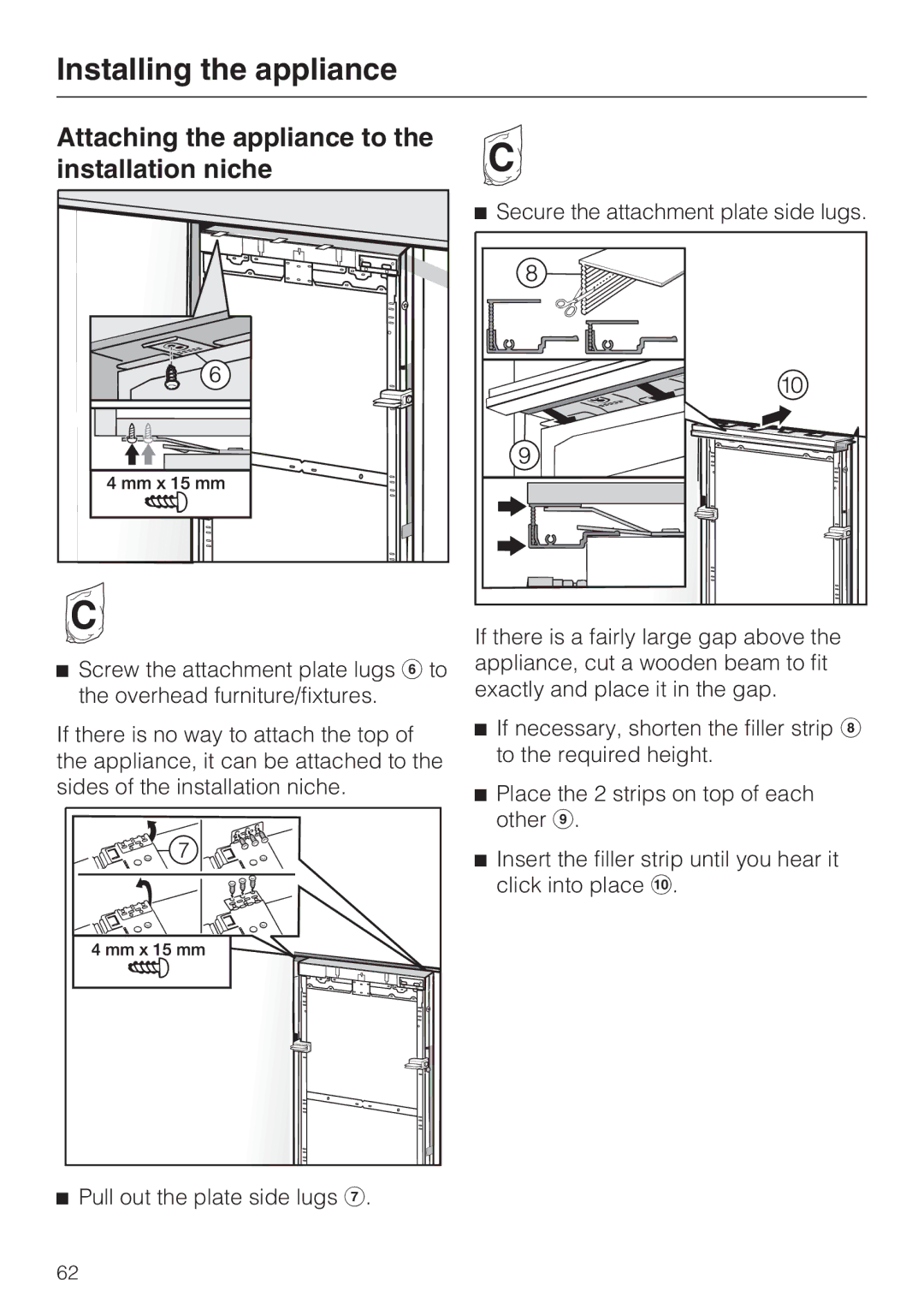 Miele F 1411 Vi installation instructions Attaching the appliance to the installation niche 