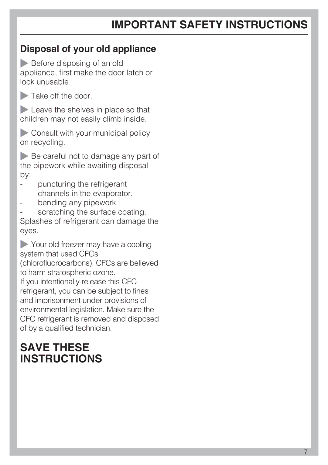 Miele F 1411 Vi installation instructions Save These Instructions, Disposal of your old appliance 