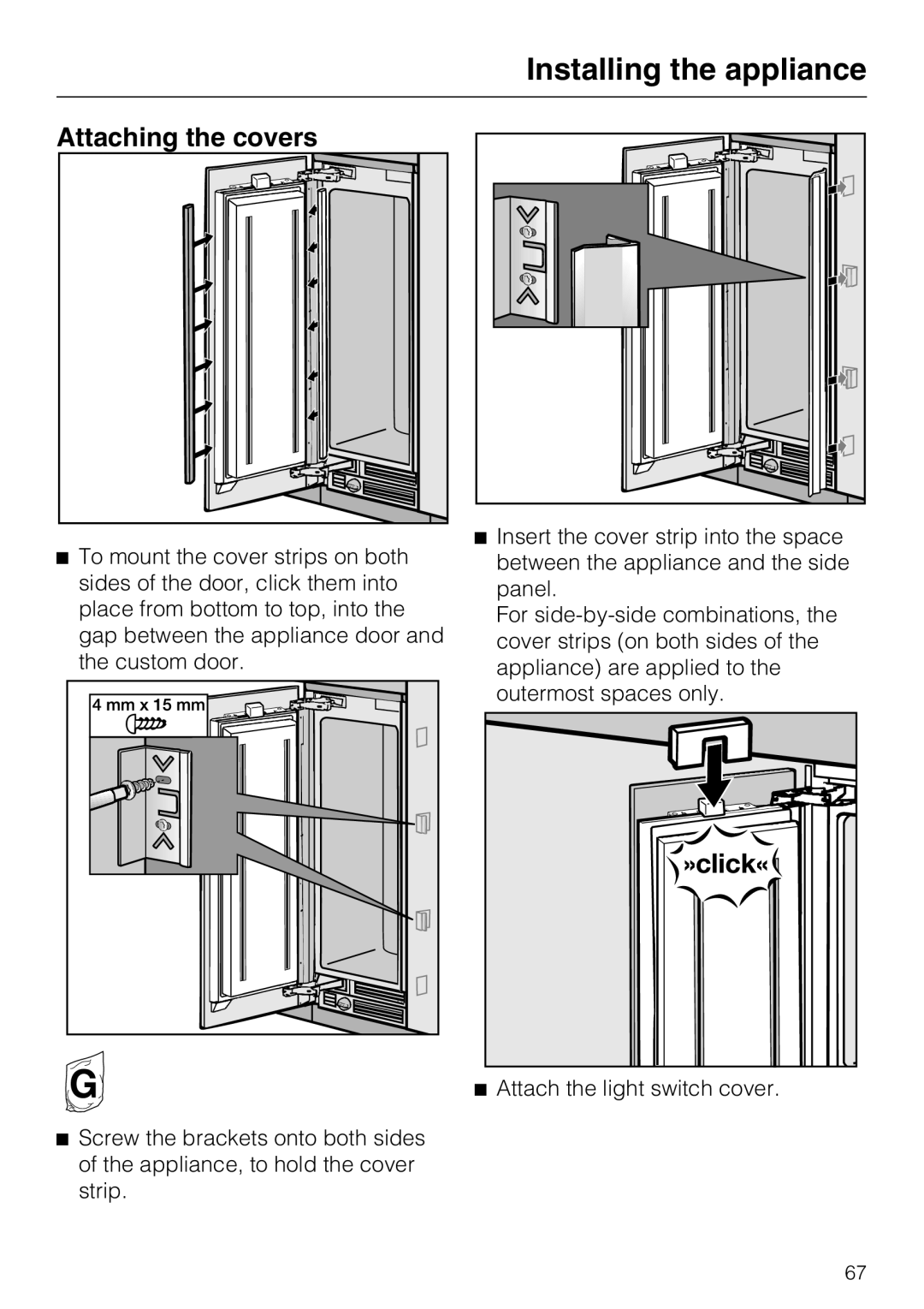 Miele F 1411 Vi installation instructions Attaching the covers, Installing the appliance 