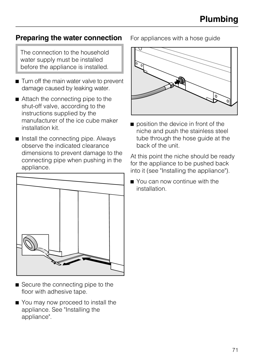 Miele F 1411 Vi installation instructions Plumbing, You can now continue with the installation 