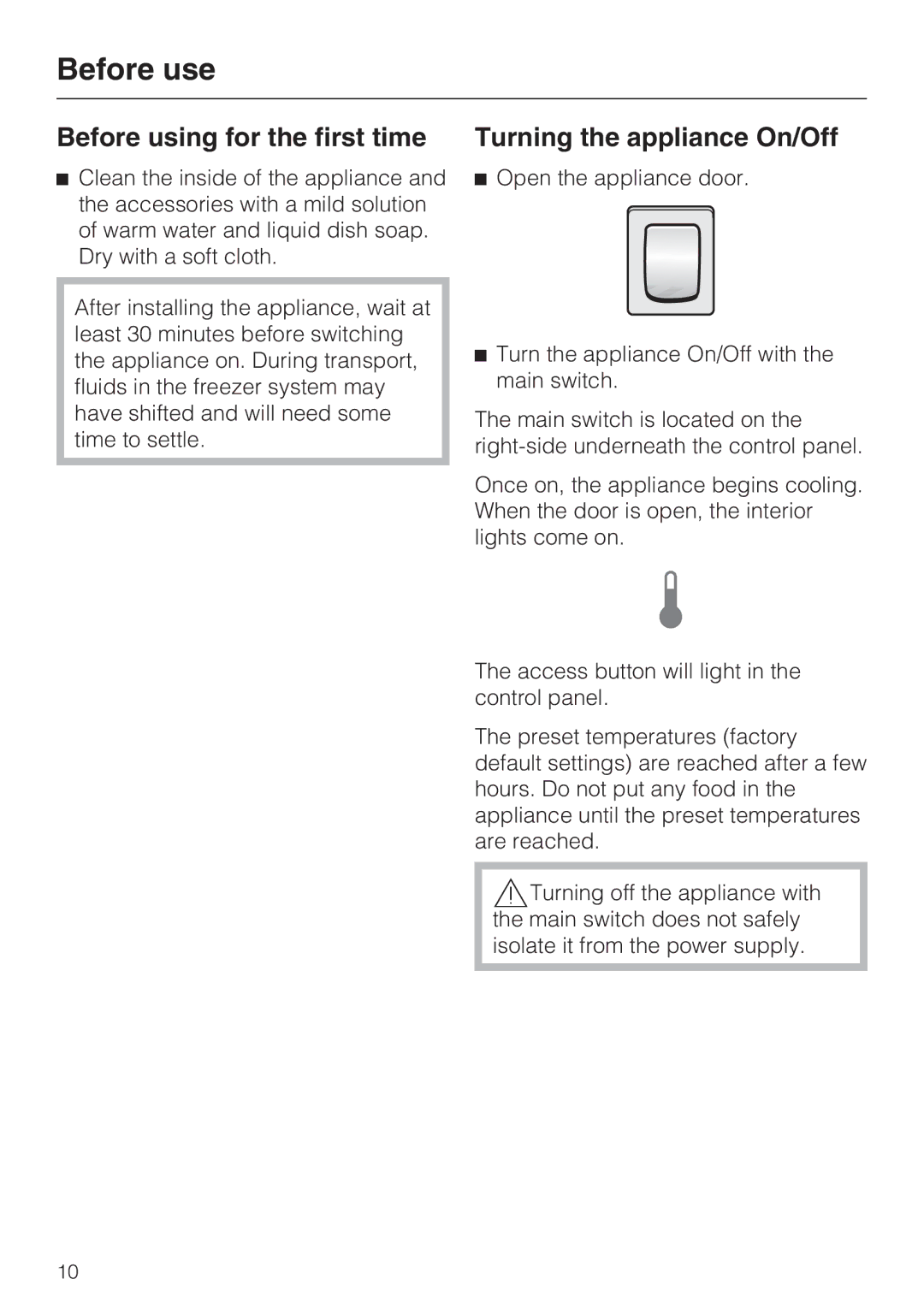 Miele F 1471 VI installation instructions Before use, Before using for the first time, Turning the appliance On/Off 