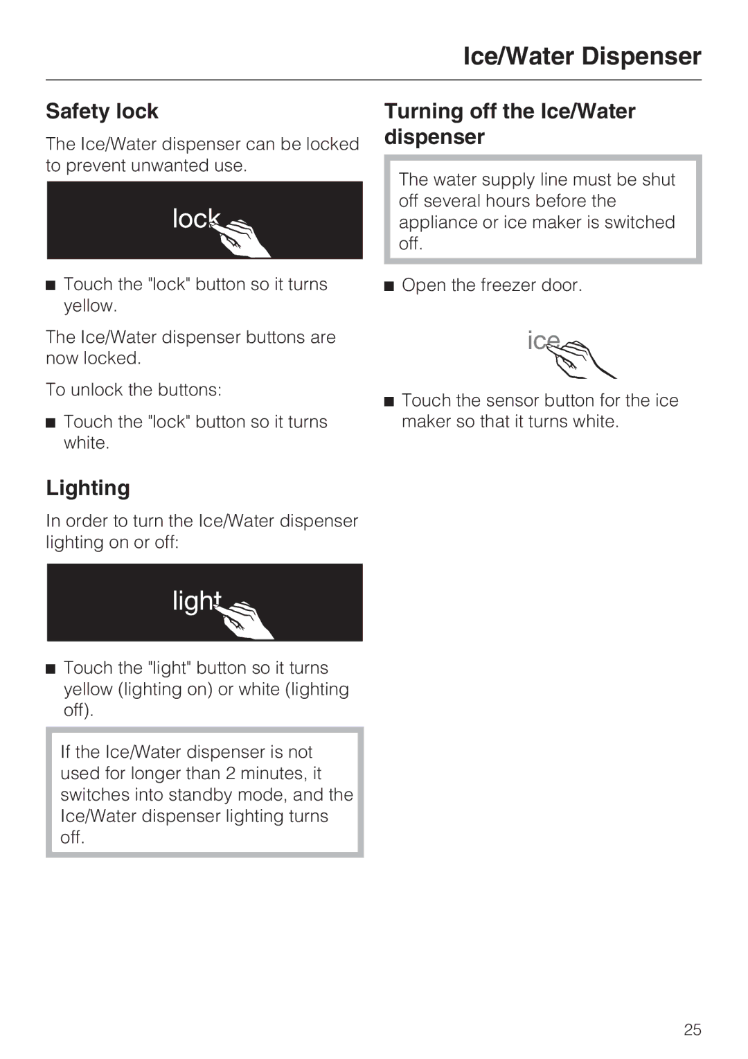 Miele F 1471 VI installation instructions Safety lock, Lighting, Turning off the Ice/Water dispenser 