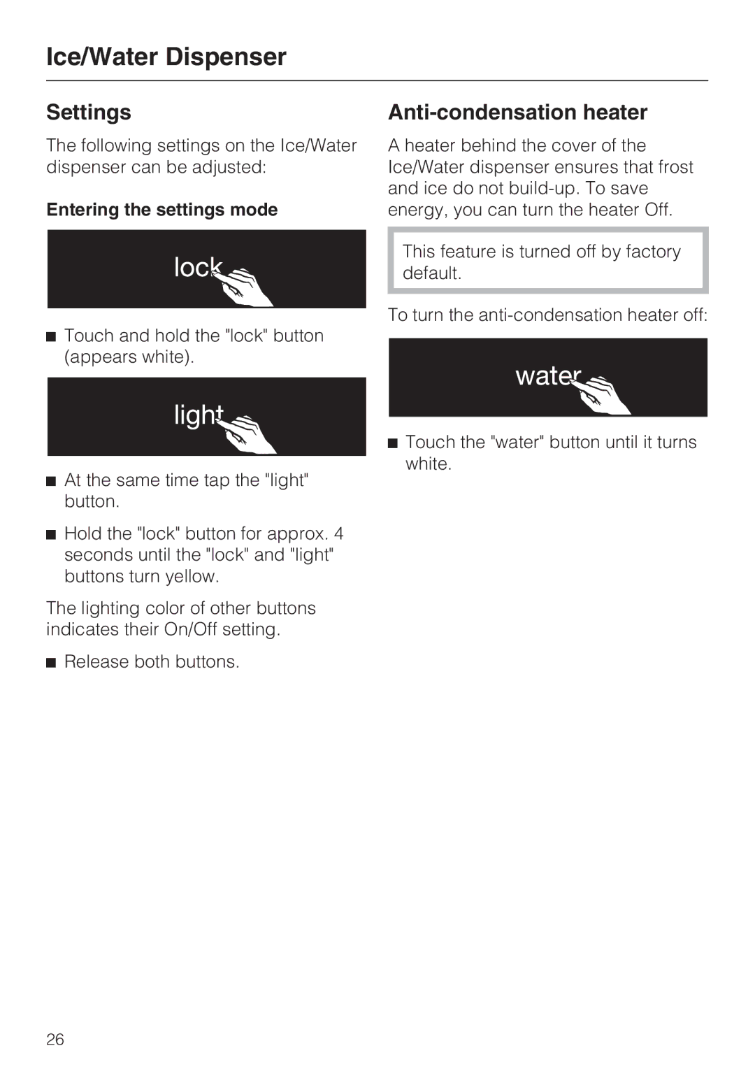 Miele F 1471 VI installation instructions Settings, Anti-condensation heater, Entering the settings mode 