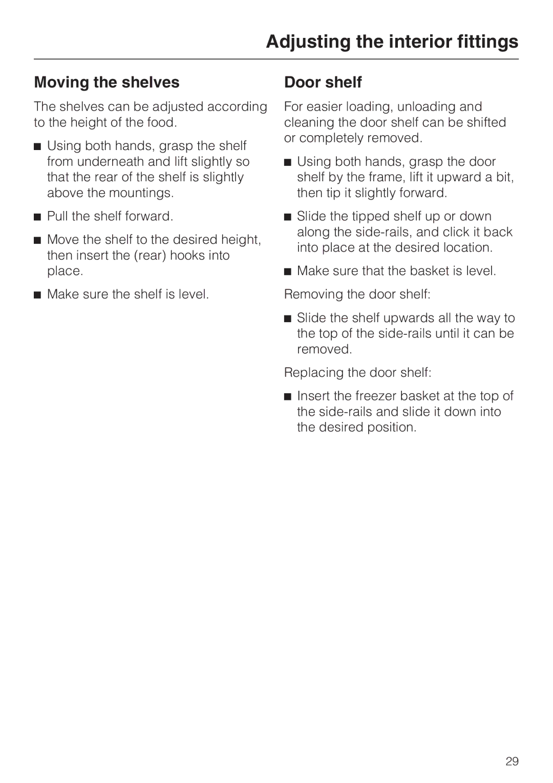 Miele F 1471 VI installation instructions Adjusting the interior fittings, Moving the shelves, Door shelf 