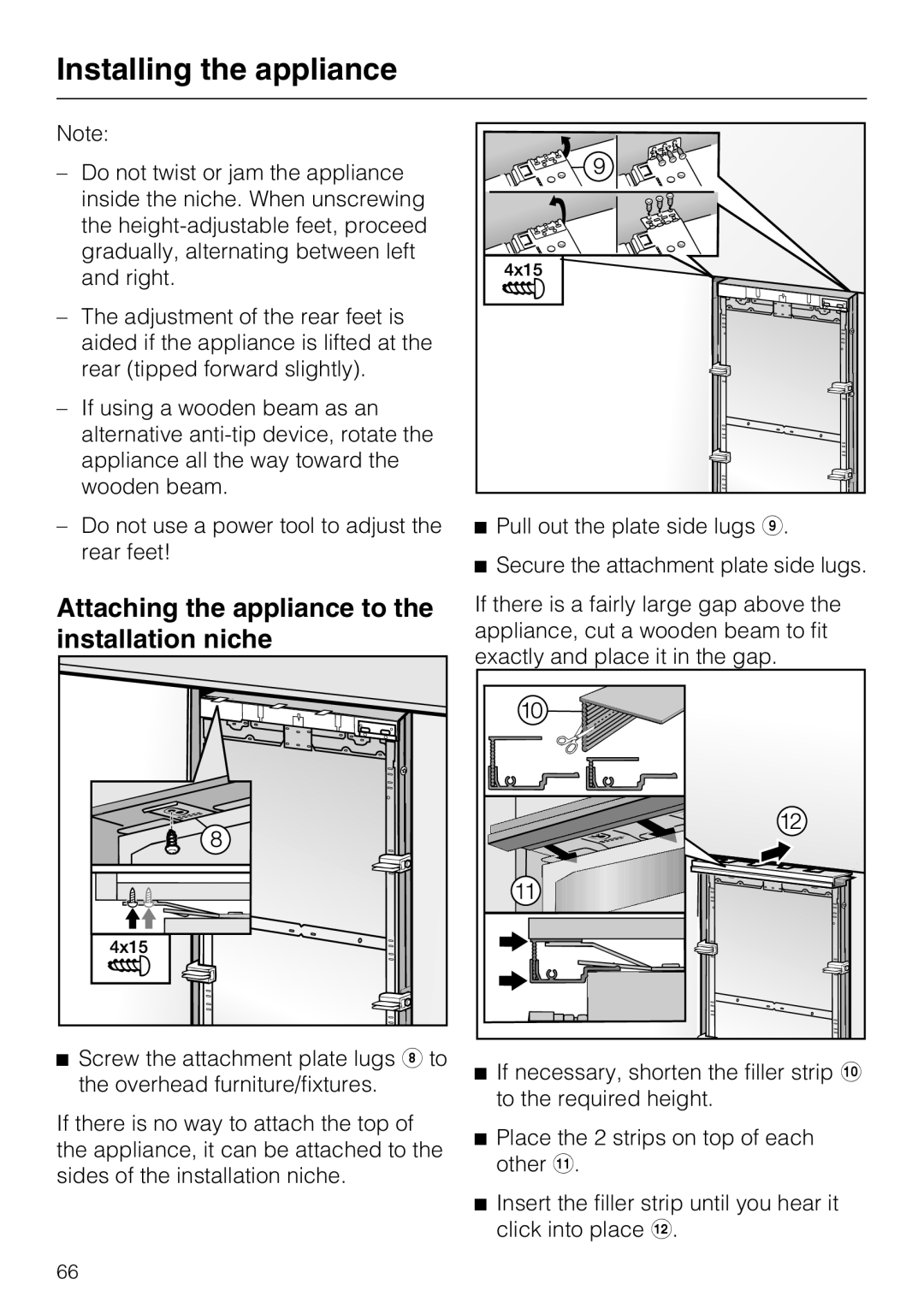 Miele F 1471 VI installation instructions Attaching the appliance to the installation niche 