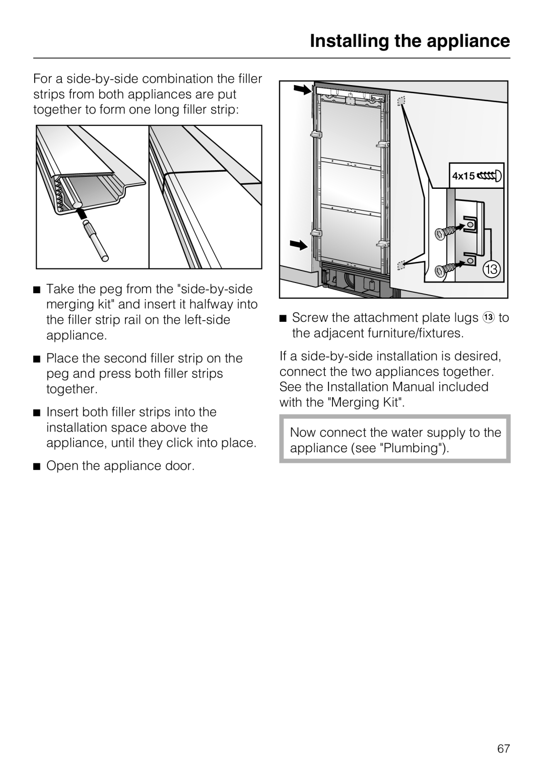 Miele F 1471 VI installation instructions Installing the appliance 