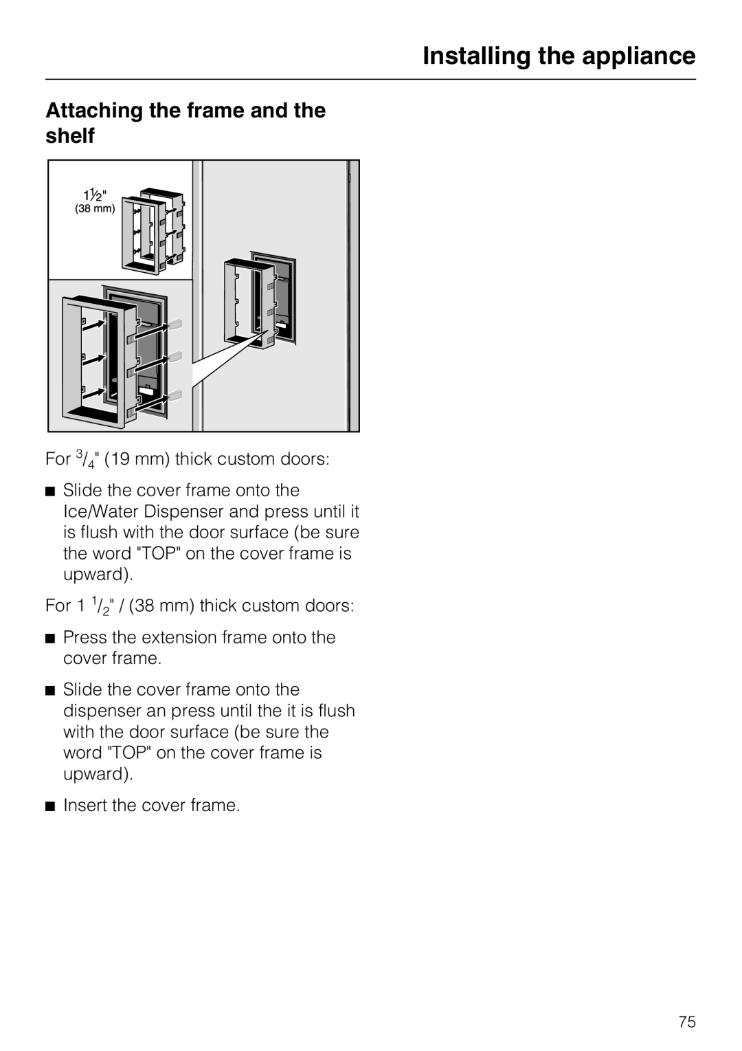 Miele F 1471 VI installation instructions Attaching the frame and the shelf 