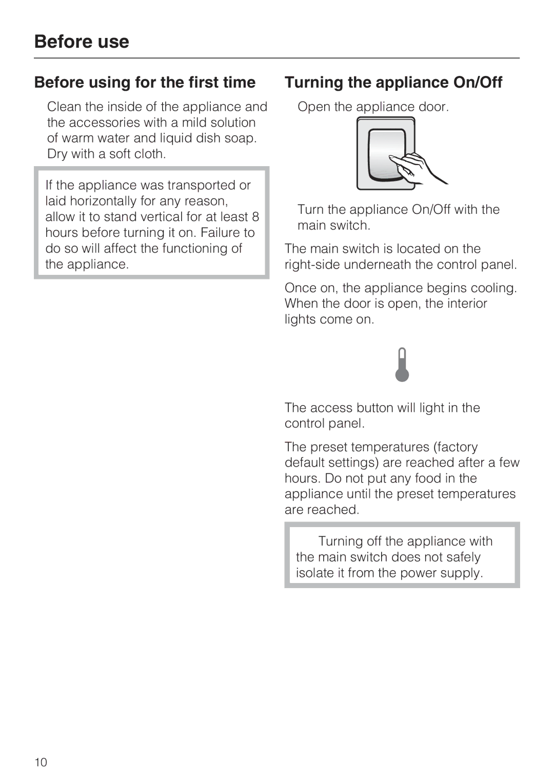 Miele F 1471 installation instructions Before use, Before using for the first time, Turning the appliance On/Off 