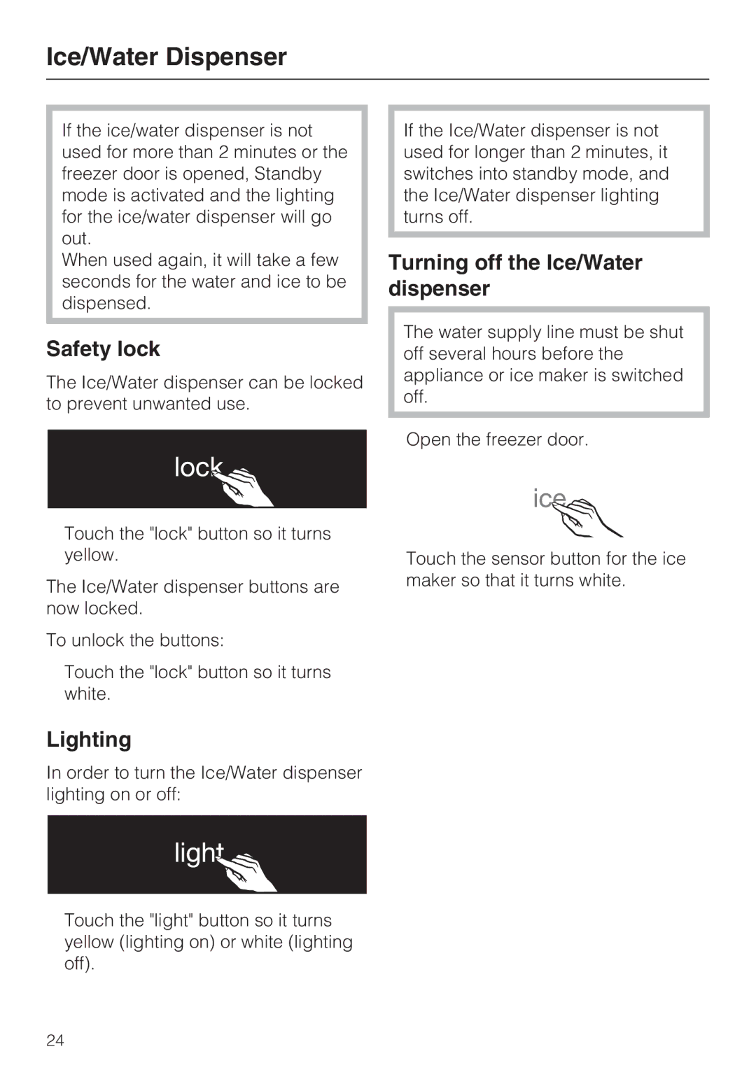 Miele F 1471 installation instructions Safety lock, Lighting, Turning off the Ice/Water dispenser 