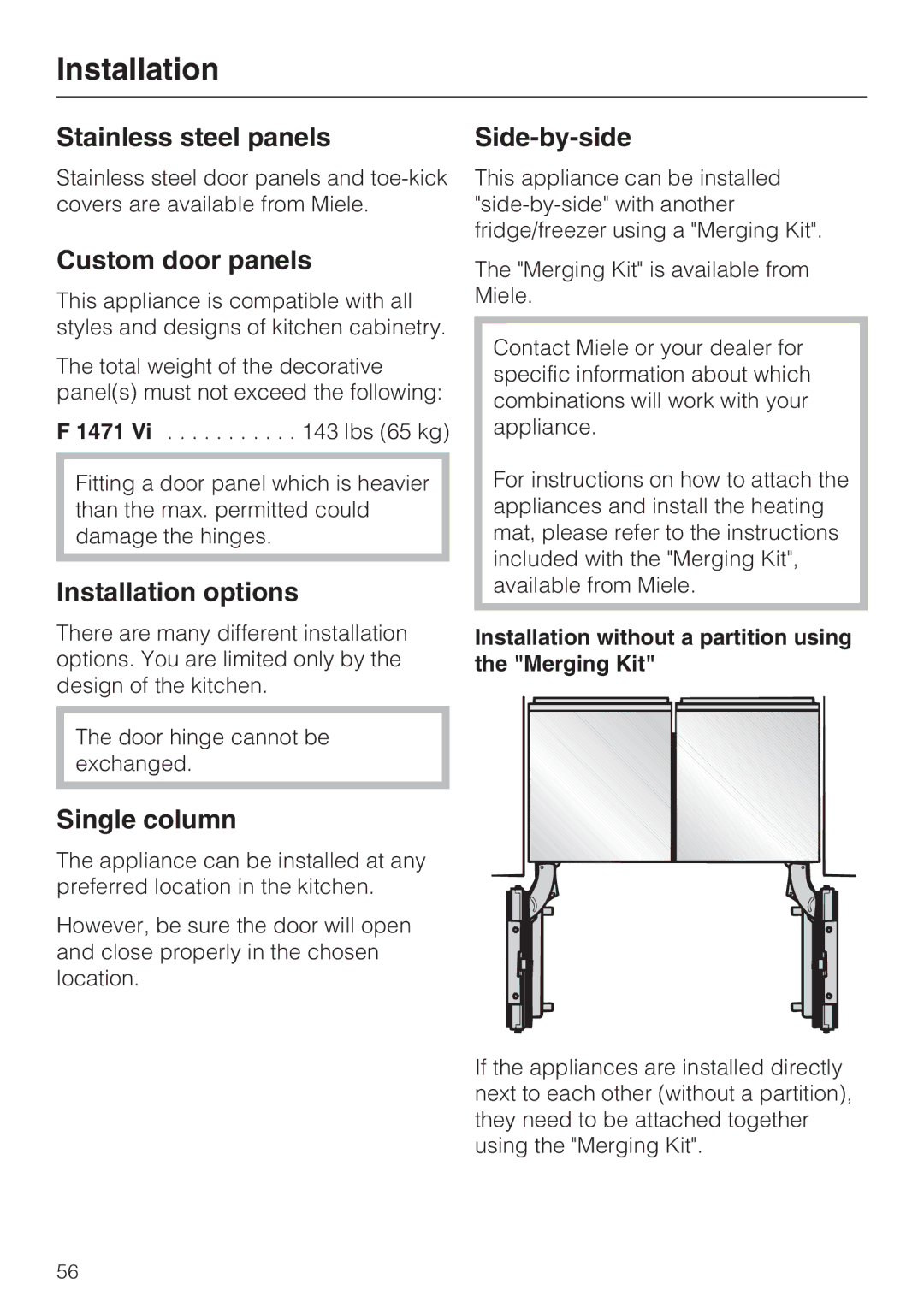 Miele F 1471 Stainless steel panels, Custom door panels, Installation options, Single column, Side-by-side 