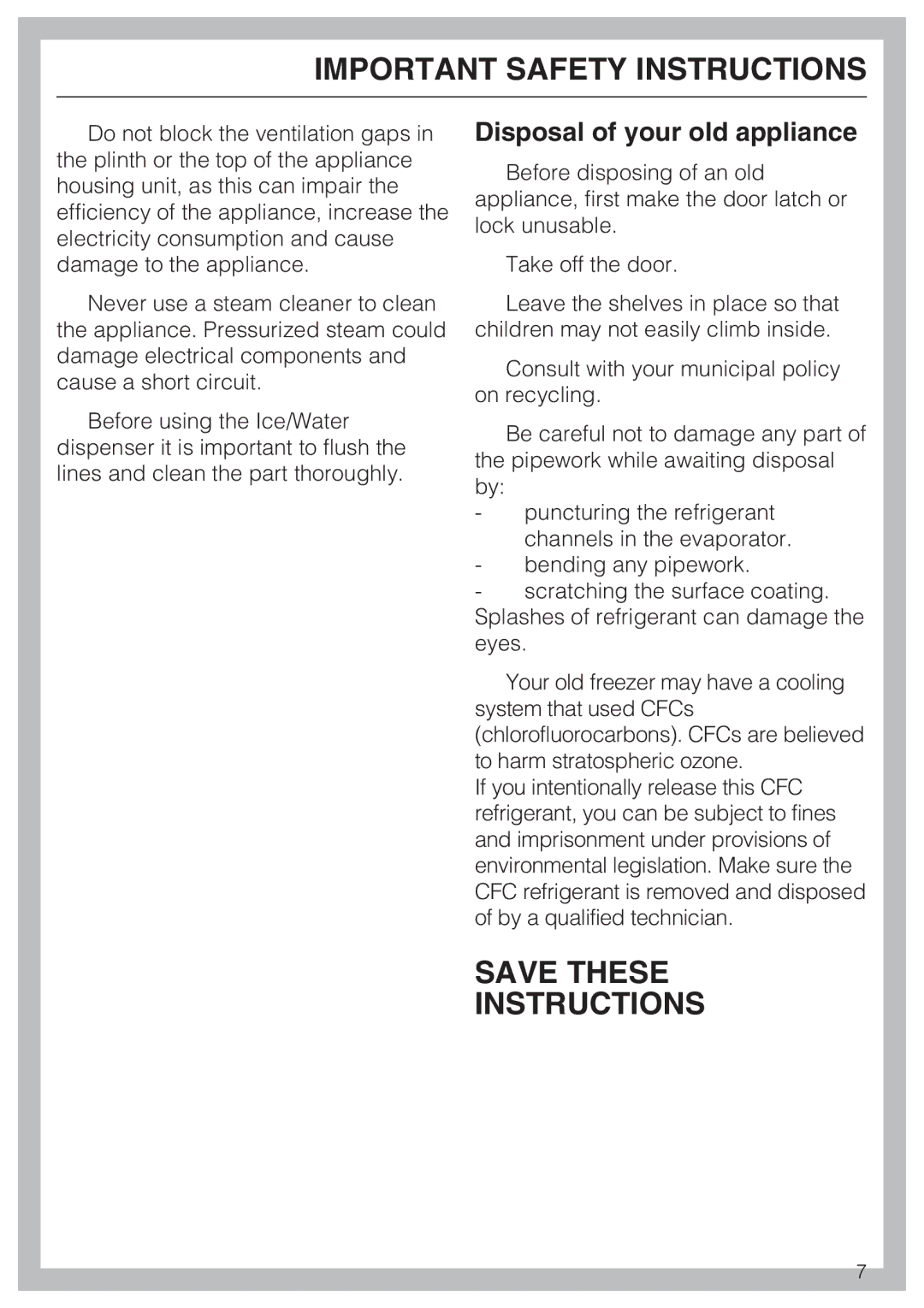 Miele F 1471 installation instructions Save These Instructions, Disposal of your old appliance 