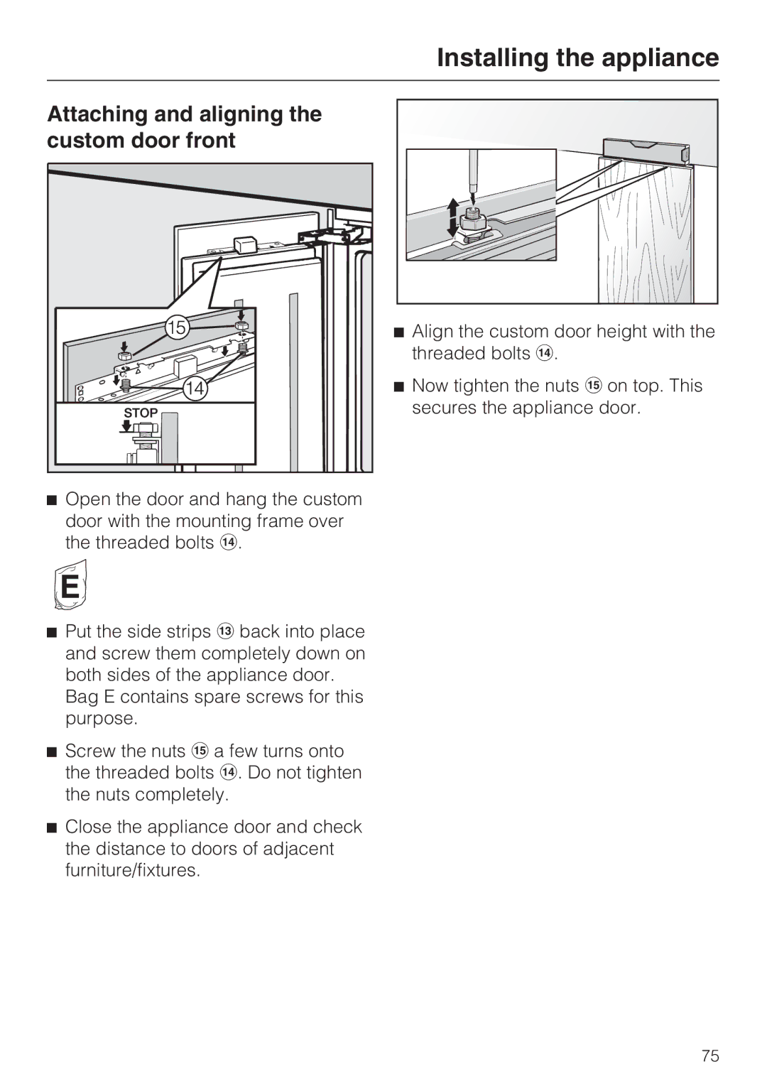 Miele F 1471 installation instructions Attaching and aligning the custom door front 