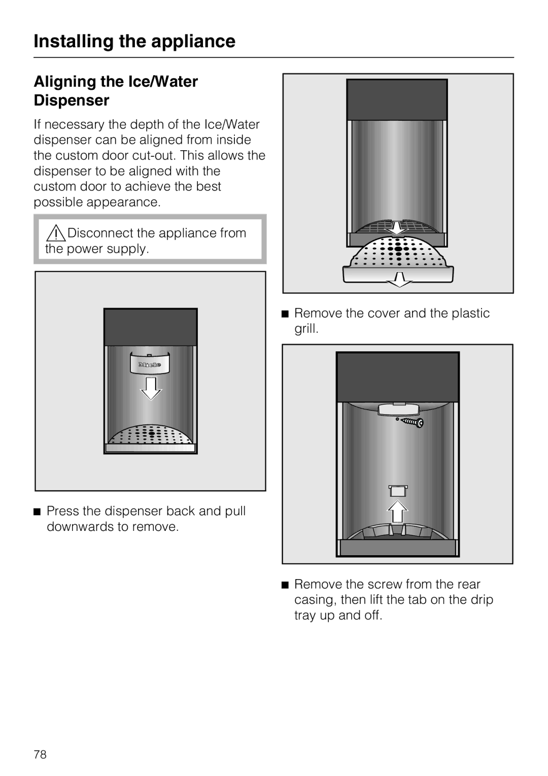 Miele F 1471 installation instructions Aligning the Ice/Water Dispenser 