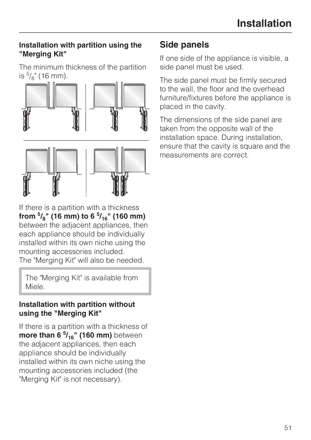 Miele F 1811 Vi F 1901 Vi Side panels, Installation with partition using the Merging Kit, From 5/8 16 mm to 6 5/16 160 mm 