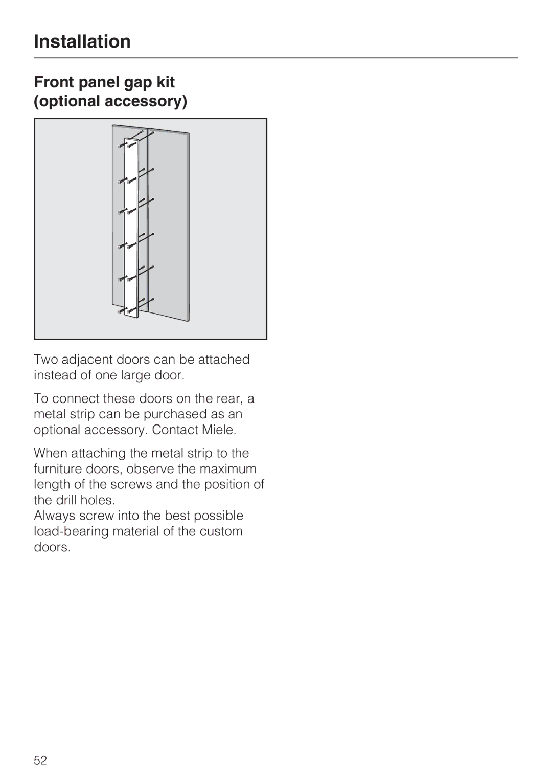 Miele F 1801 Vi, F 1811 Vi F 1901 Vi, F 1911 Vi installation instructions Front panel gap kit optional accessory 