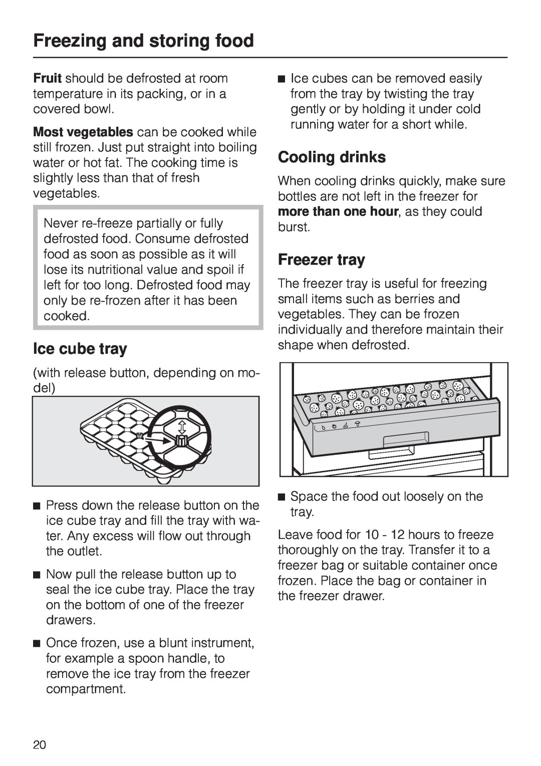 Miele F 311 i-6 installation instructions Ice cube tray, Cooling drinks, Freezer tray, Freezing and storing food 