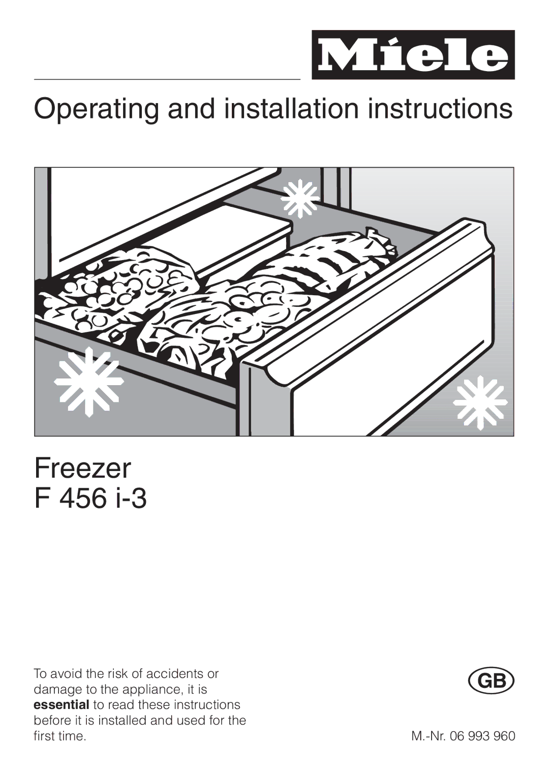 Miele F 456 i-3 installation instructions Operating and installation instructions Freezer 456 