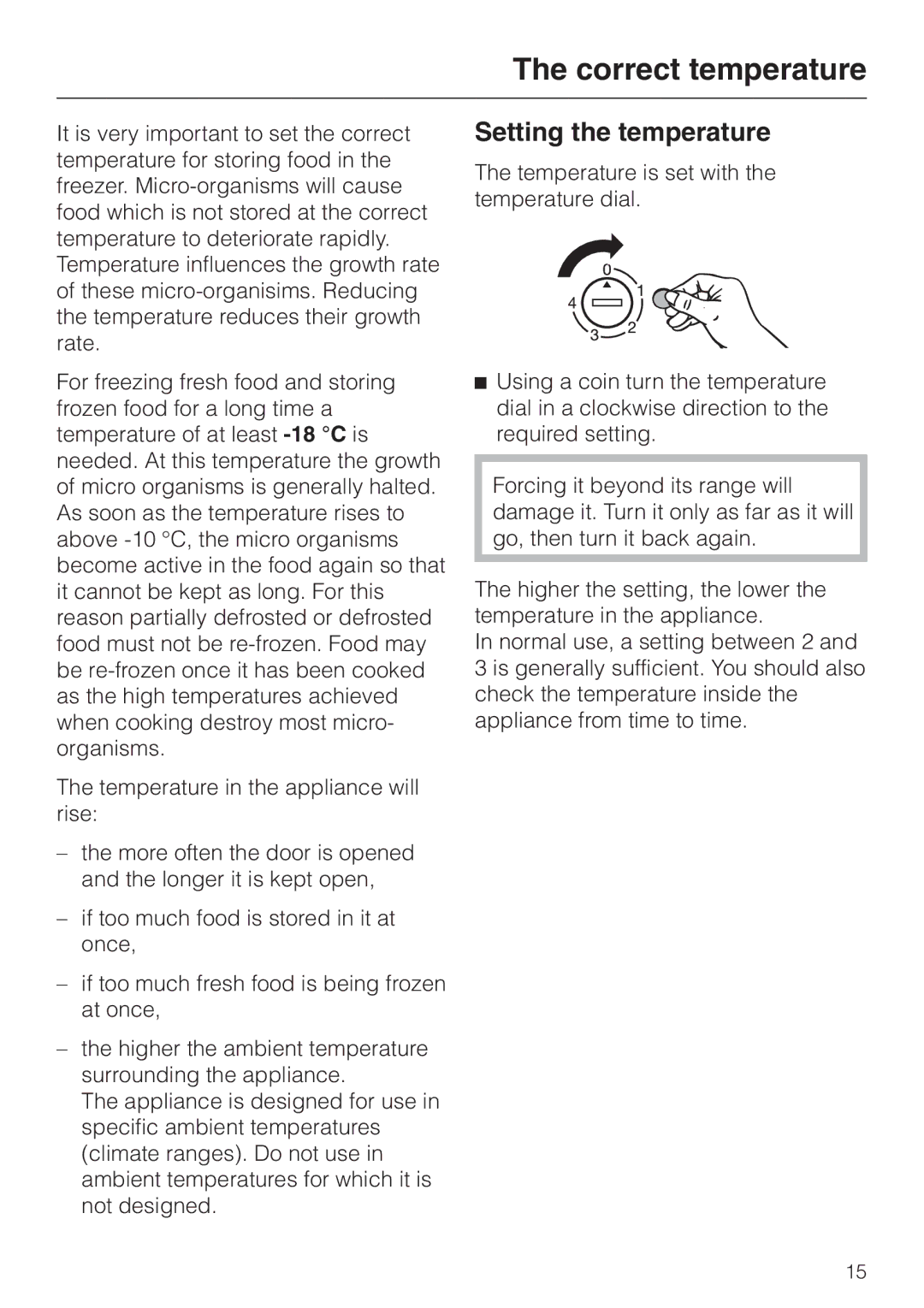 Miele F 456 i-3 installation instructions Correct temperature, Setting the temperature 