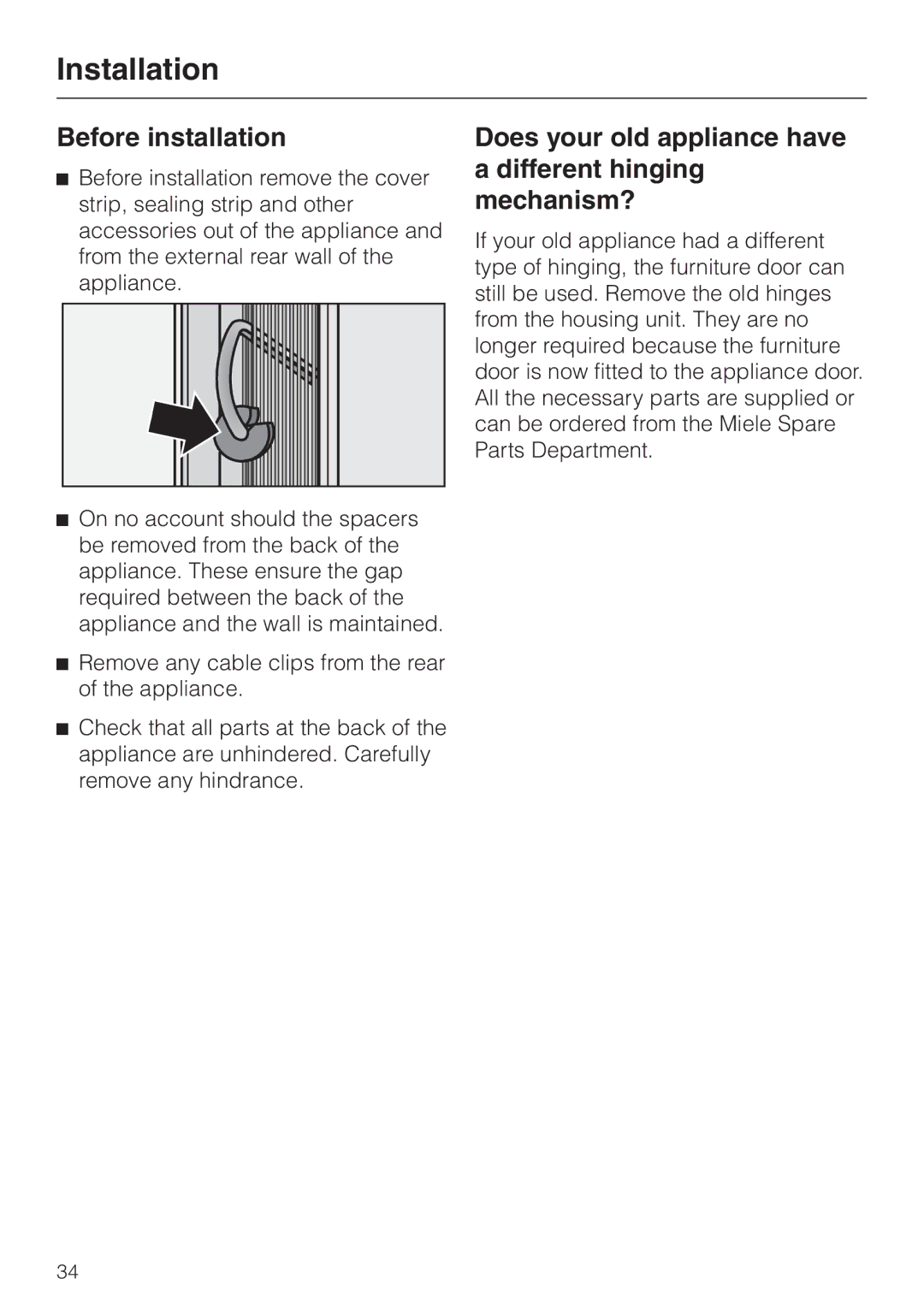 Miele F 456 i-3 installation instructions Before installation, Does your old appliance have a different hinging mechanism? 