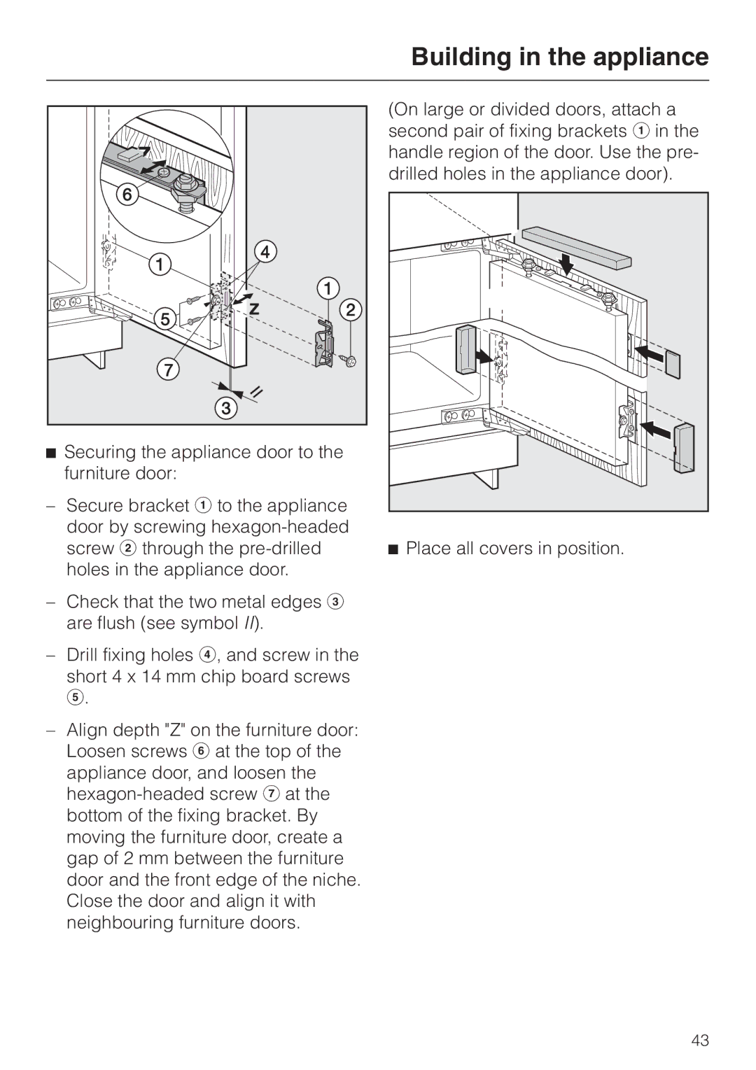 Miele F 456 i-3 installation instructions Place all covers in position 