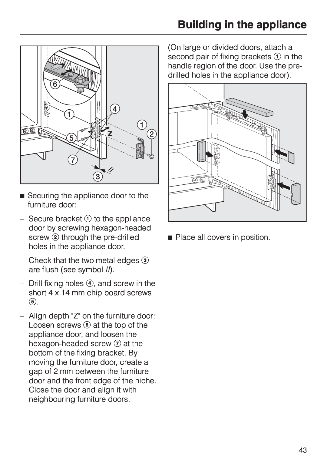 Miele F 456 i-3 installation instructions Place all covers in position, Building in the appliance 