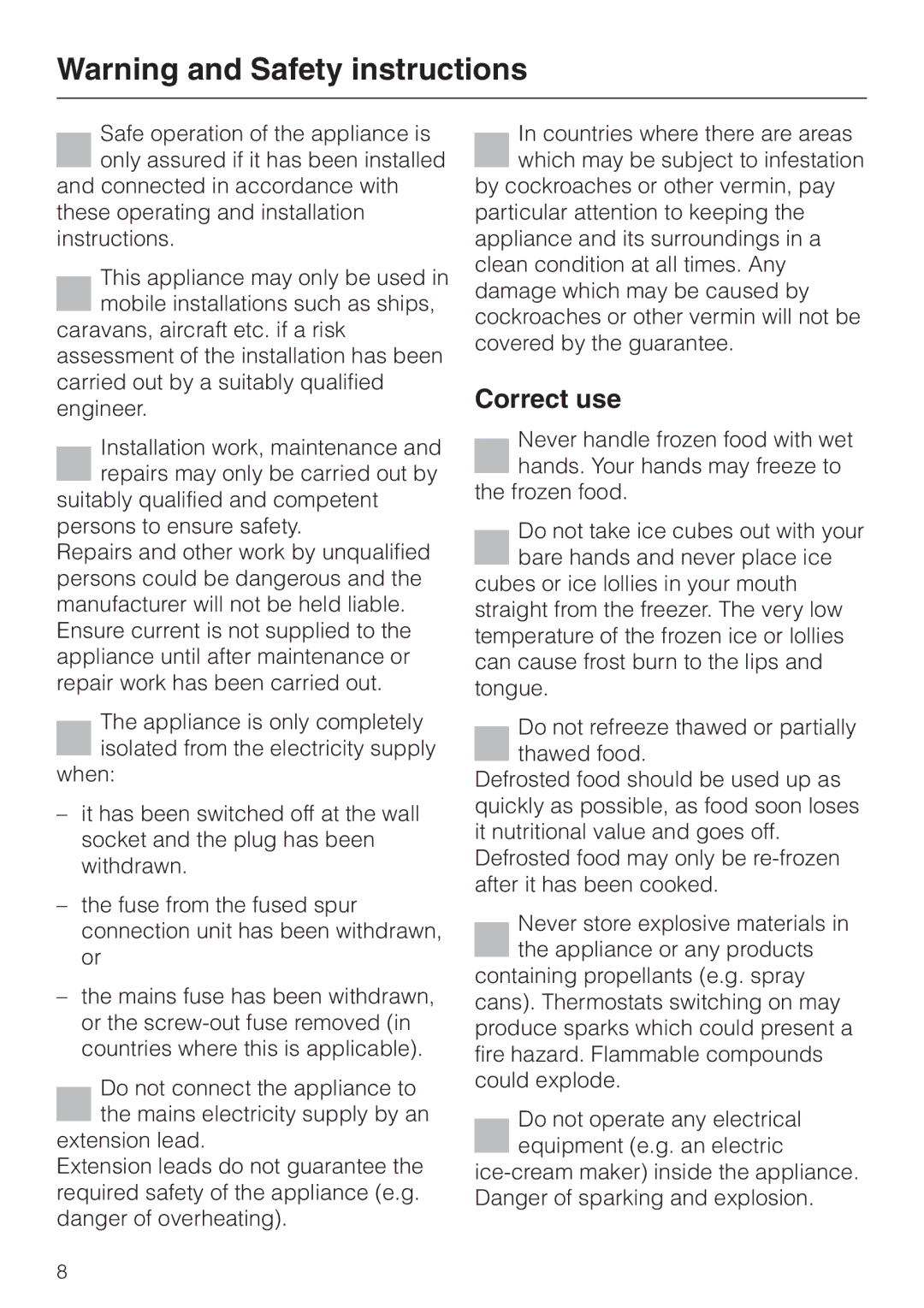 Miele F 9212 I installation instructions Correct use 