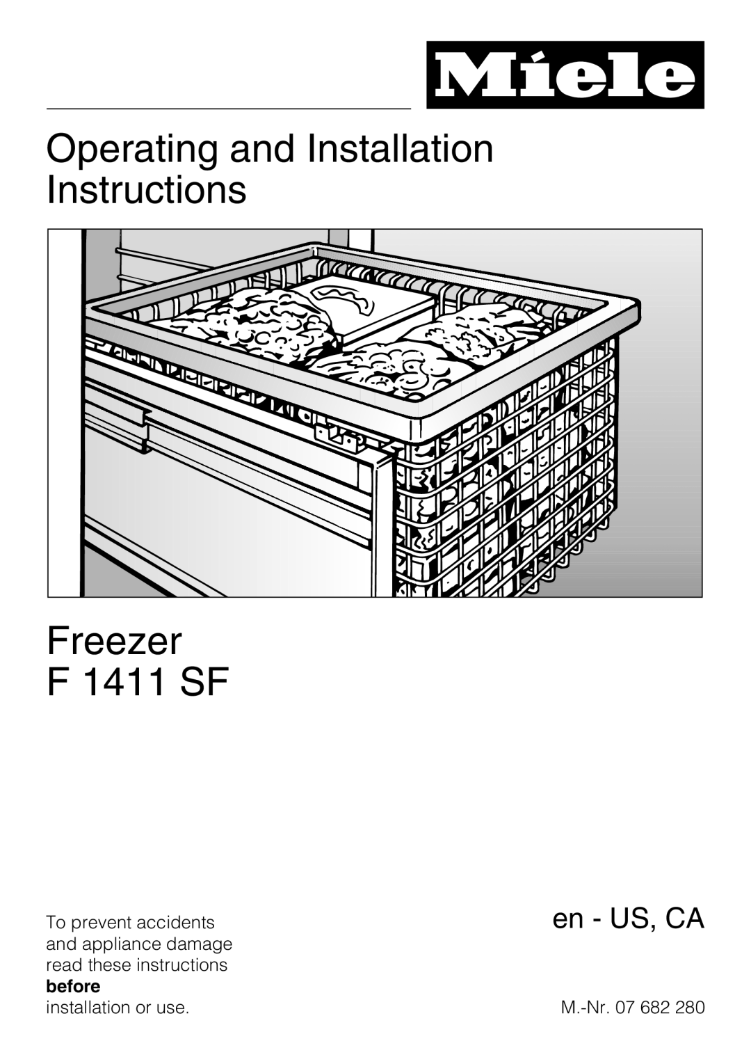 Miele F1411SF installation instructions Operating and Installation Instructions Freezer 1411 SF 