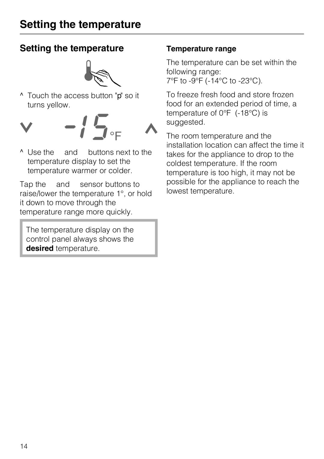 Miele F1411SF installation instructions Setting the temperature, Temperature range 