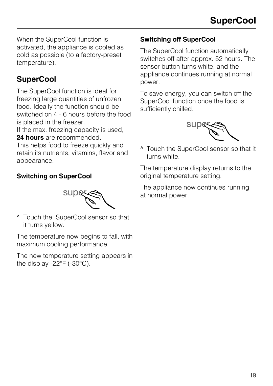 Miele F1411SF installation instructions Switching on SuperCool, Switching off SuperCool 