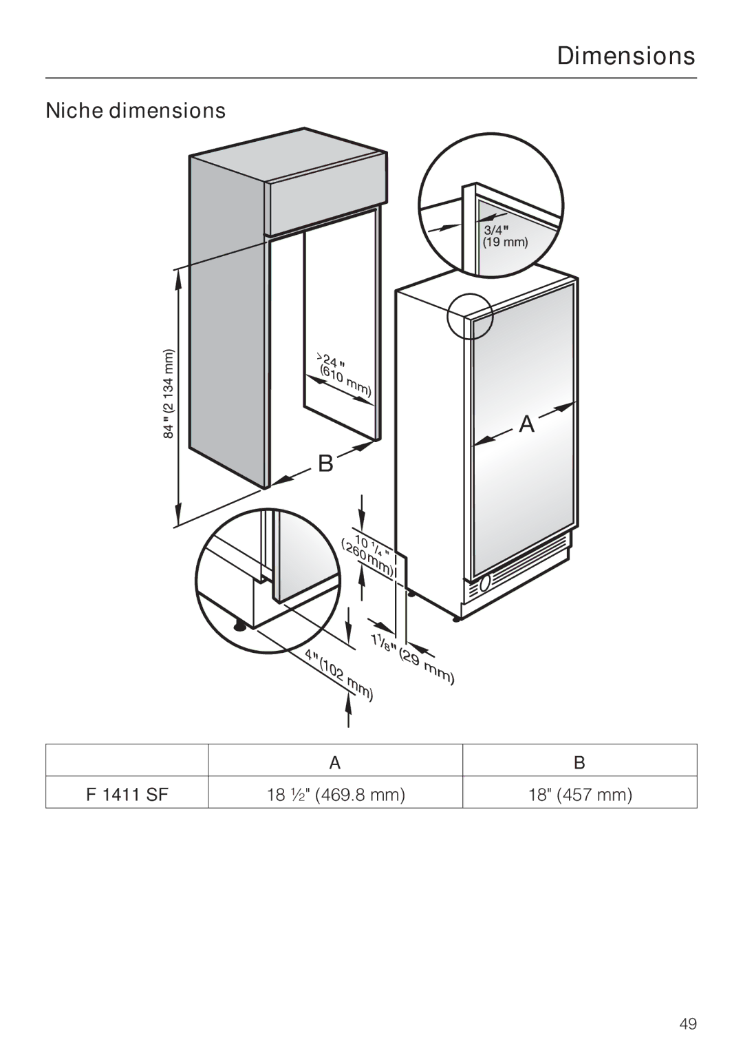 Miele F1411SF installation instructions Dimensions, Niche dimensions, 1411 SF 18 ½ 469.8 mm 18 457 mm 