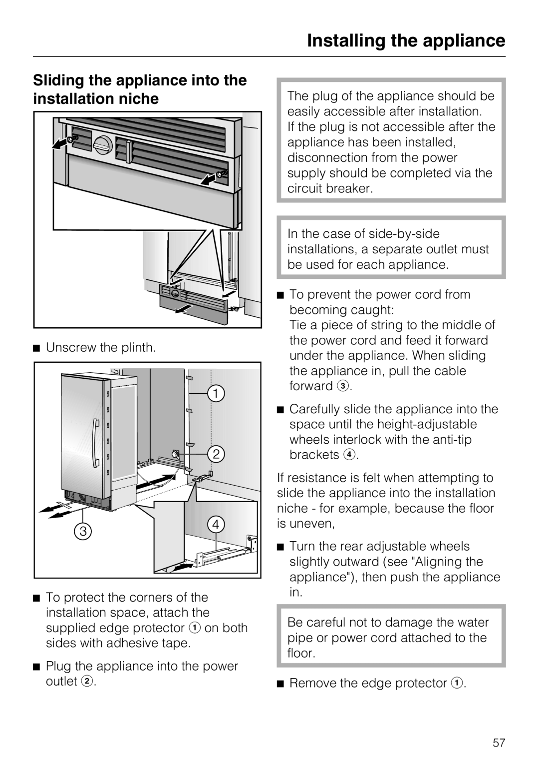 Miele F1411SF installation instructions Sliding the appliance into the installation niche, Unscrew the plinth 