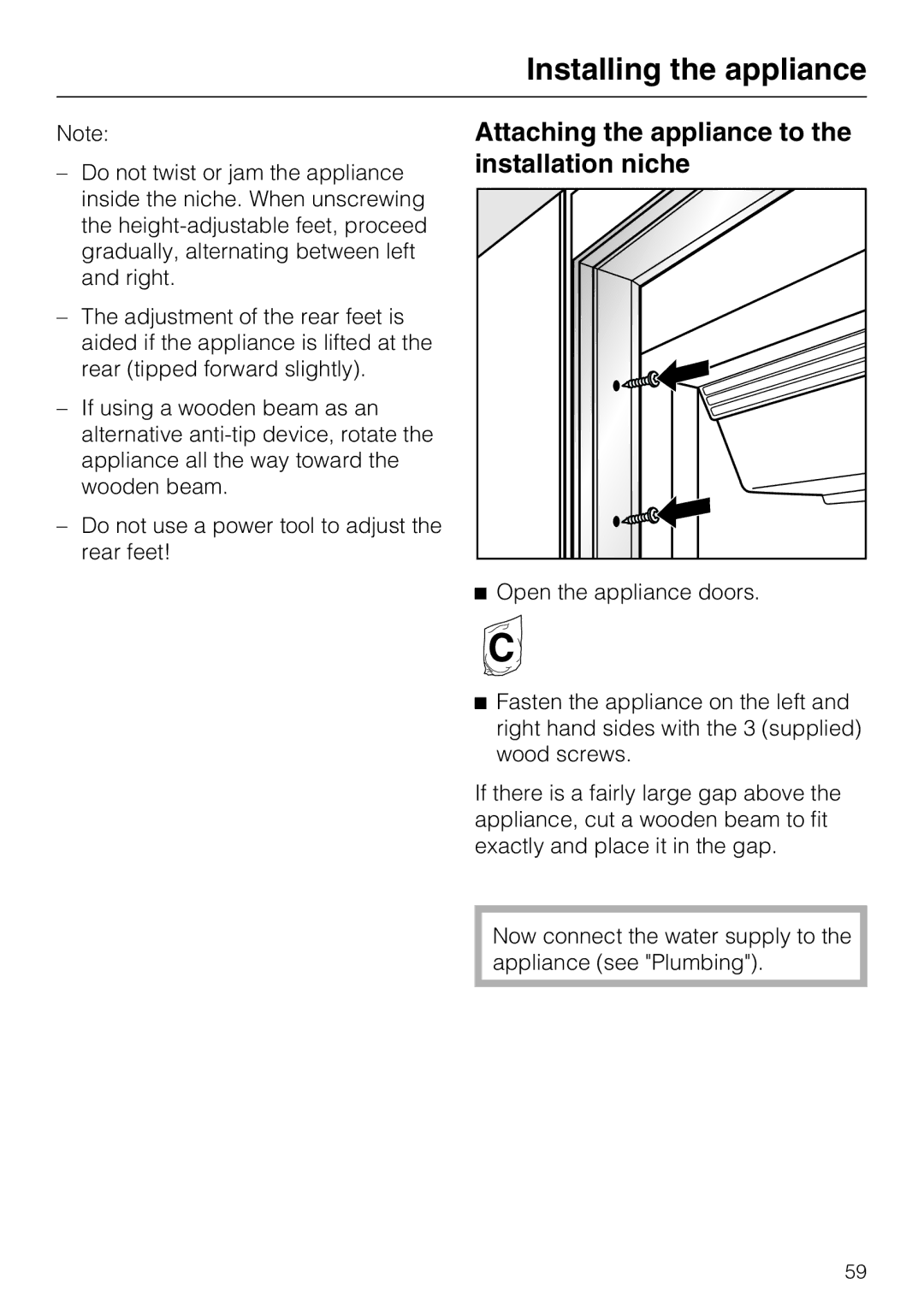 Miele F1411SF installation instructions Installing the appliance, Attaching the appliance to 