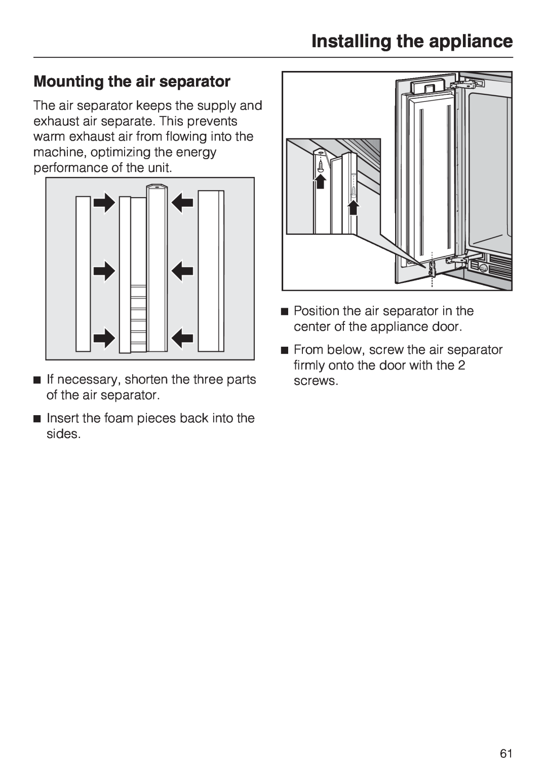 Miele F1411SF installation instructions Mounting the air separator, Installing the appliance 
