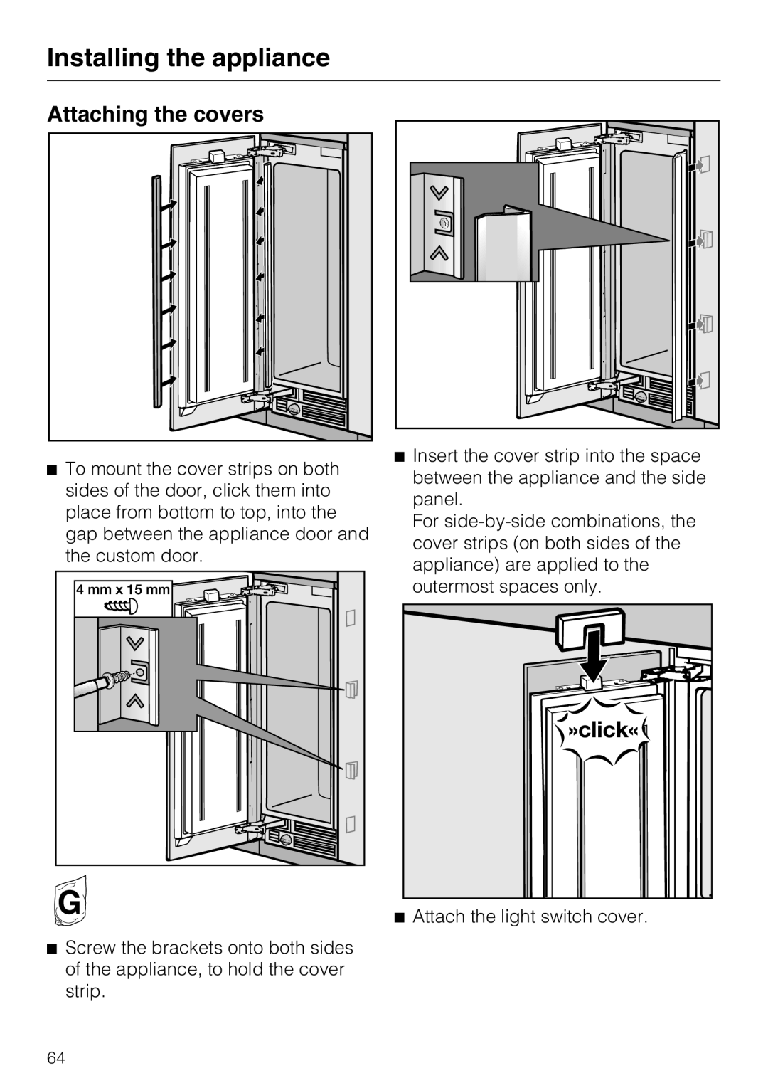Miele F1411VI installation instructions Attaching the covers, Installing the appliance 