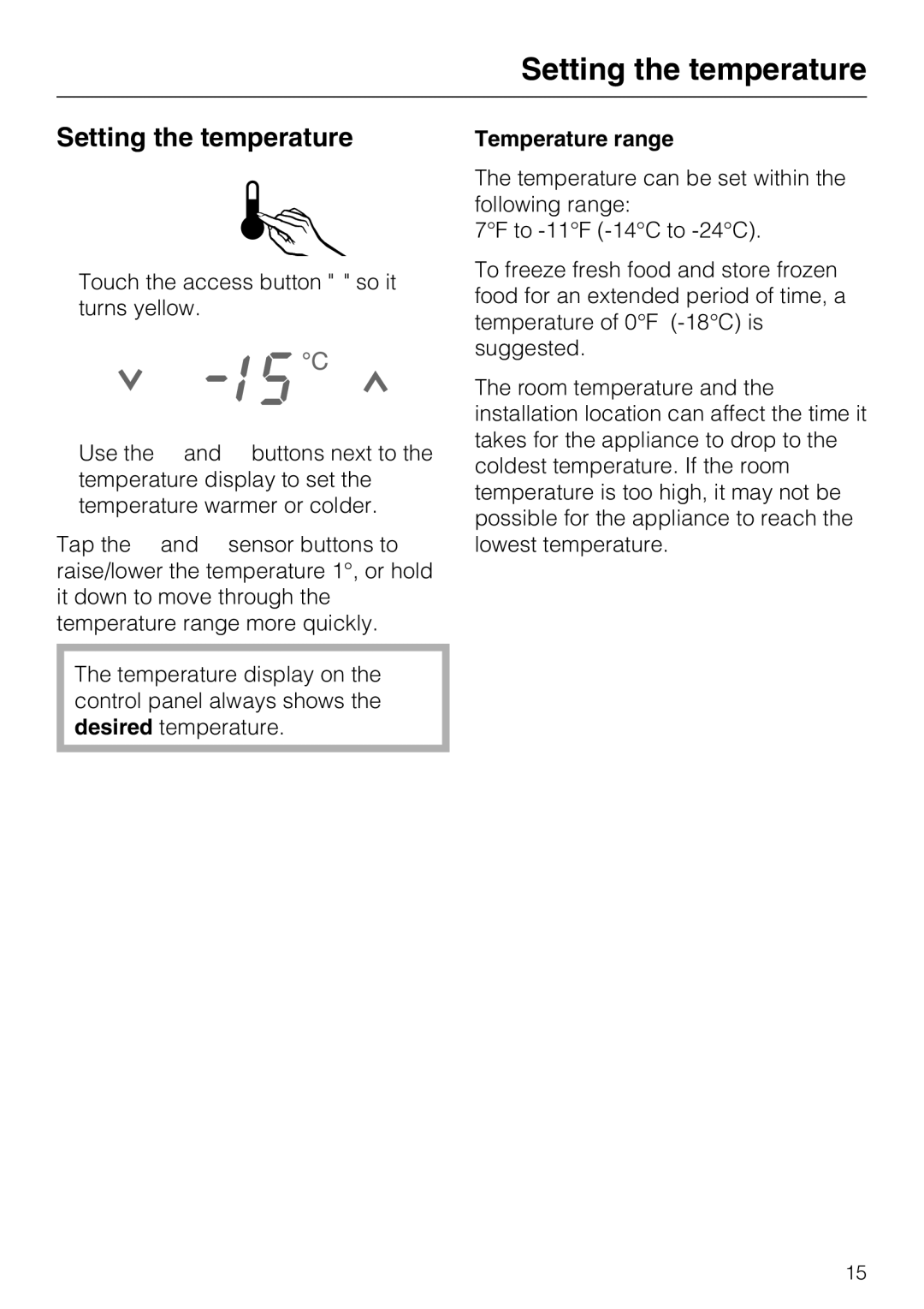 Miele F1471SF installation instructions Setting the temperature, Temperature range 