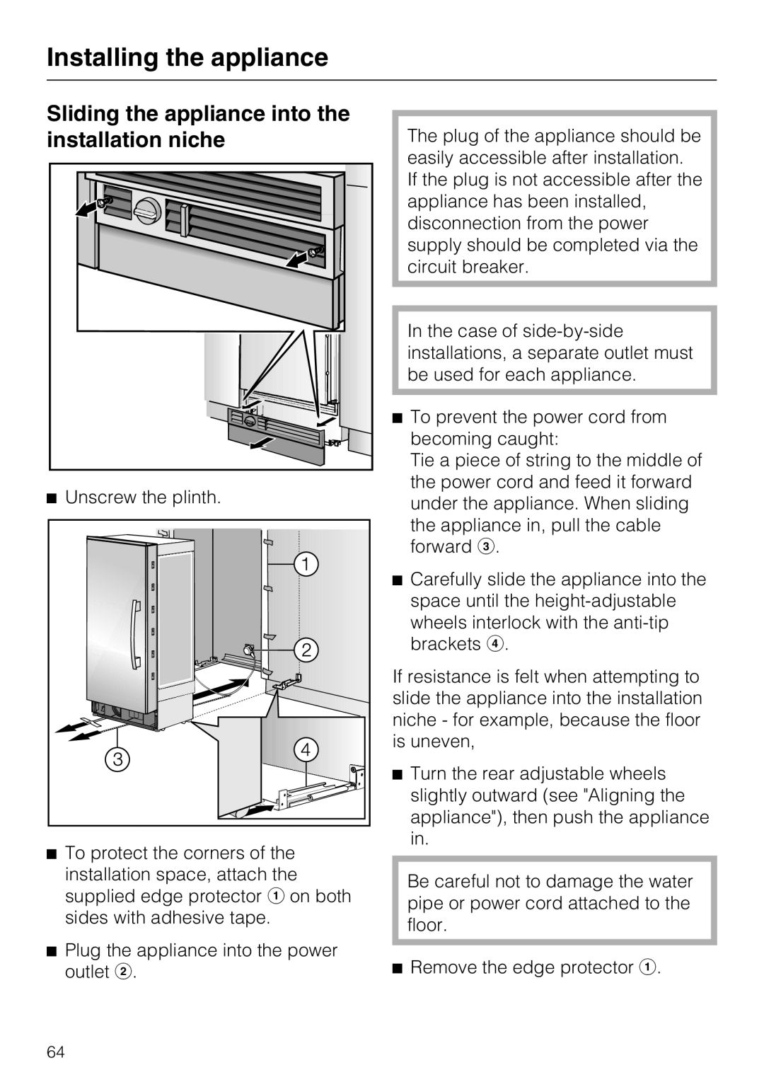 Miele F1471SF installation instructions Sliding the appliance into the installation niche 