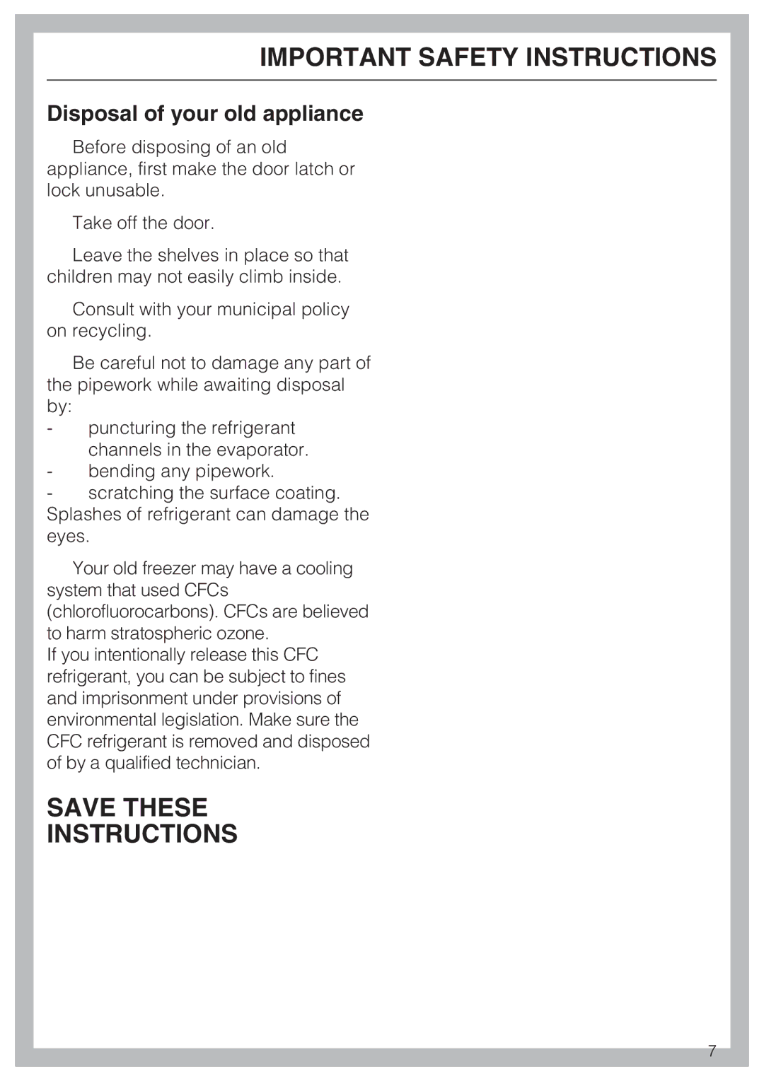 Miele F1471SF installation instructions Save These Instructions, Disposal of your old appliance 