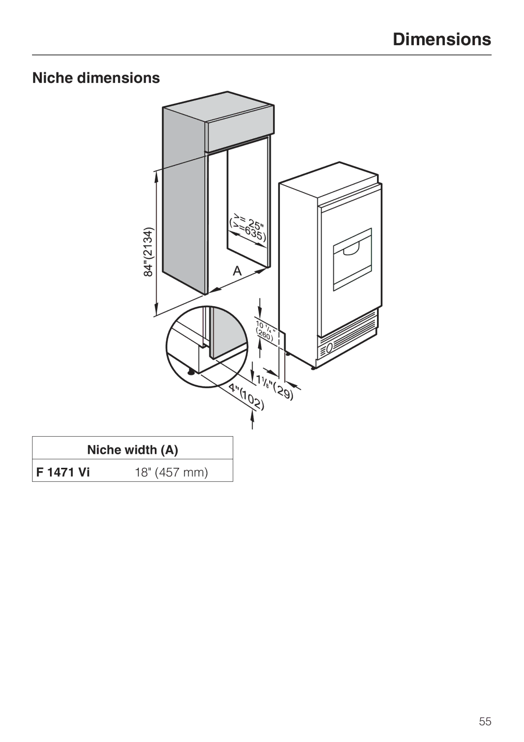 Miele F1471VI installation instructions Dimensions, Niche dimensions, Niche width a 1471 18 457 mm 