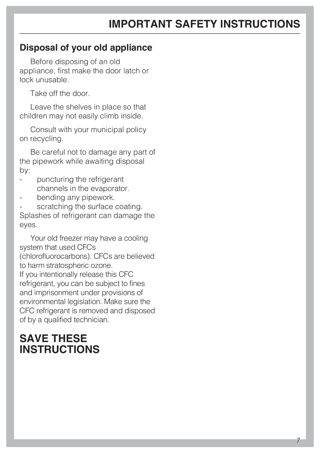 Miele F1471VI installation instructions Save These Instructions, Disposal of your old appliance 