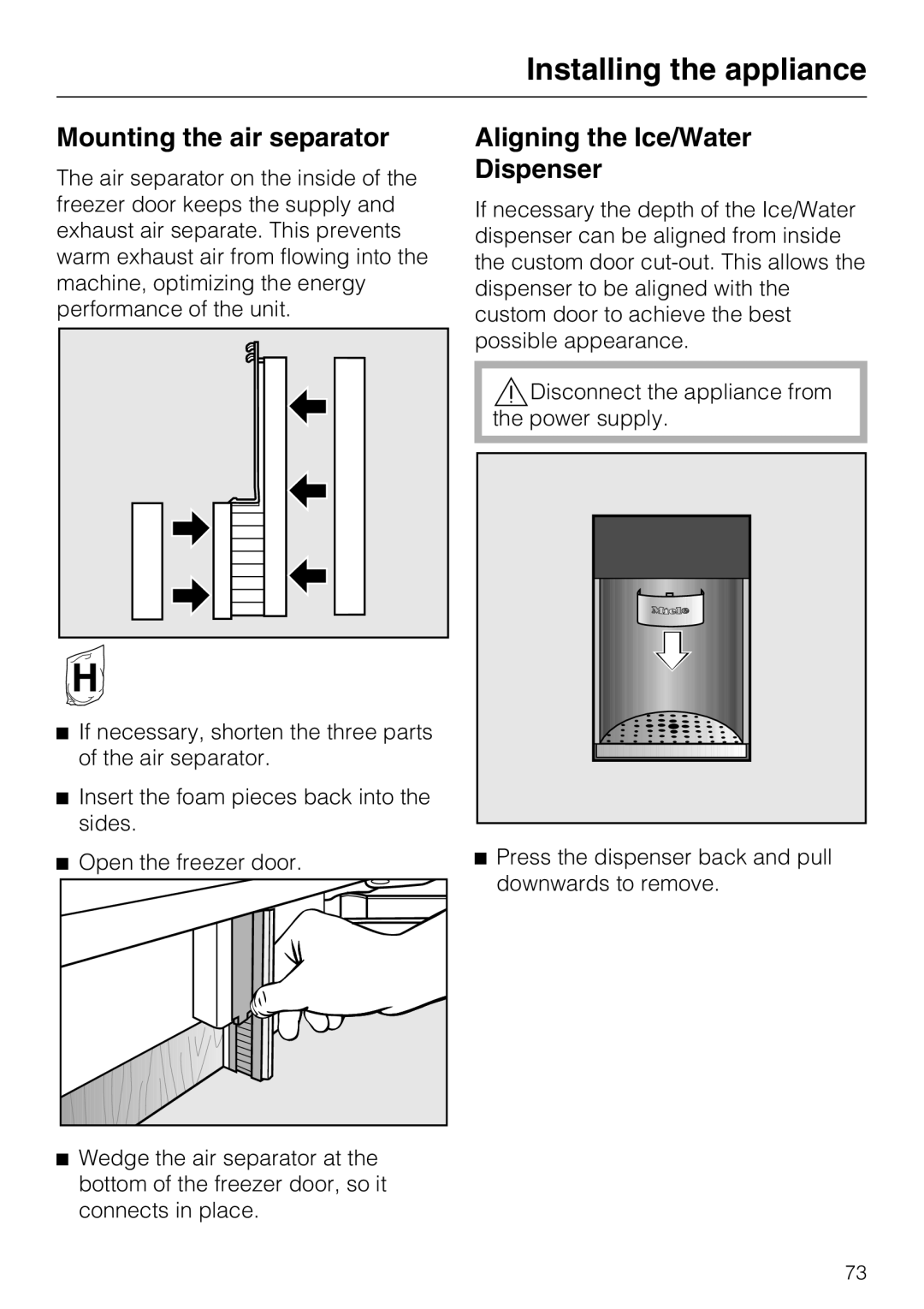 Miele F1471VI installation instructions Mounting the air separator, Aligning the Ice/Water Dispenser 