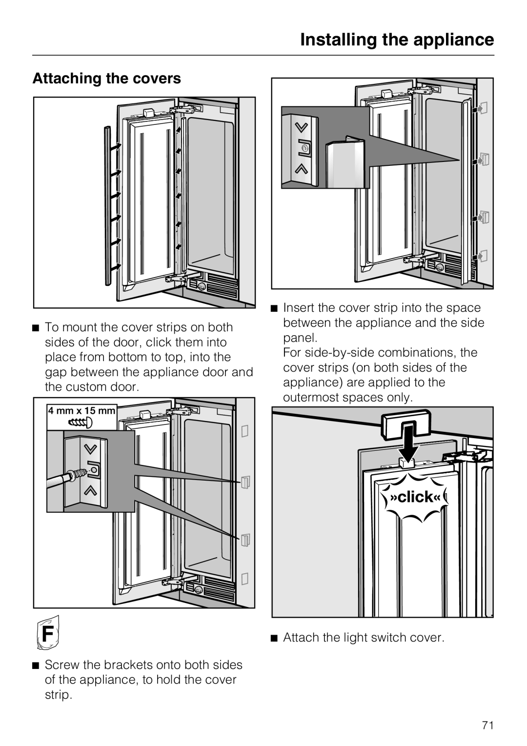 Miele F1471VI installation instructions Attaching the covers, Installing the appliance 