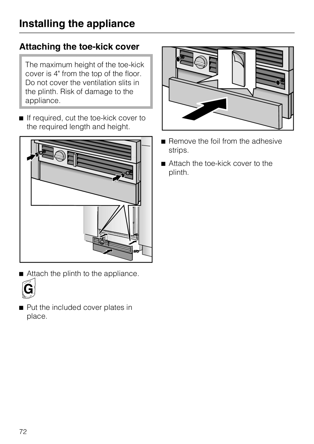 Miele F1471VI installation instructions Attaching the toe-kick cover, Installing the appliance 