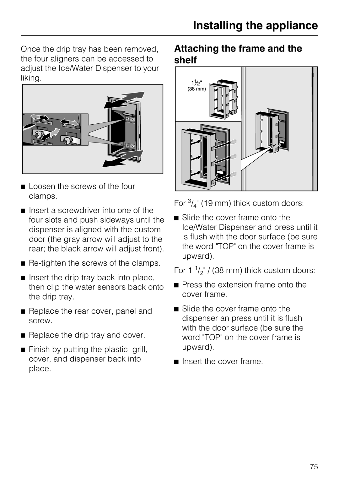 Miele F1471VI installation instructions Attaching the frame and the shelf, Installing the appliance 