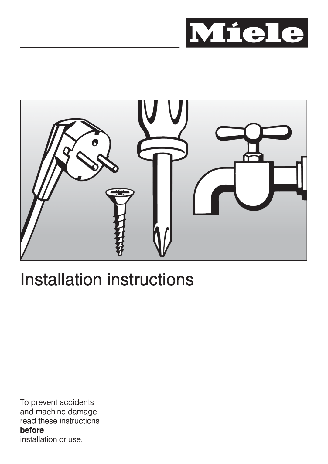 Miele F1901SF, F1801SF, F1911SF, F1811SF installation instructions Installation instructions, installation or use 