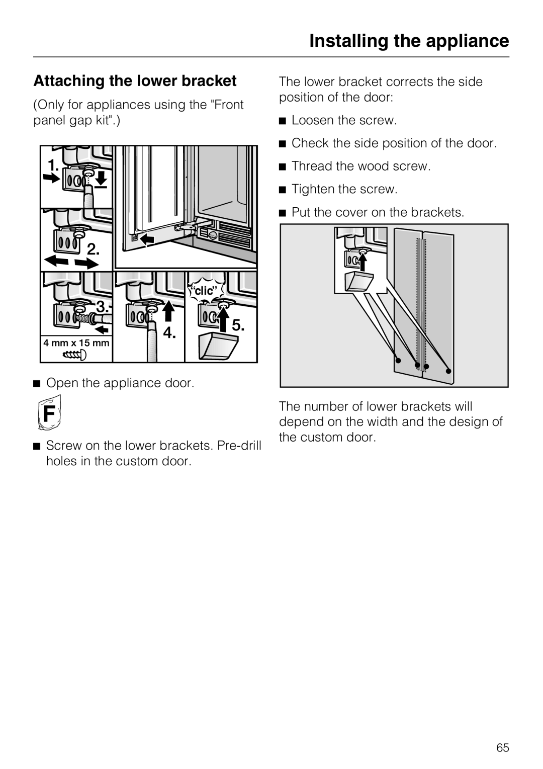 Miele F1901VI, F1811VI, F1911VI, F1801VI installation instructions Attaching the lower bracket, Open the appliance door 