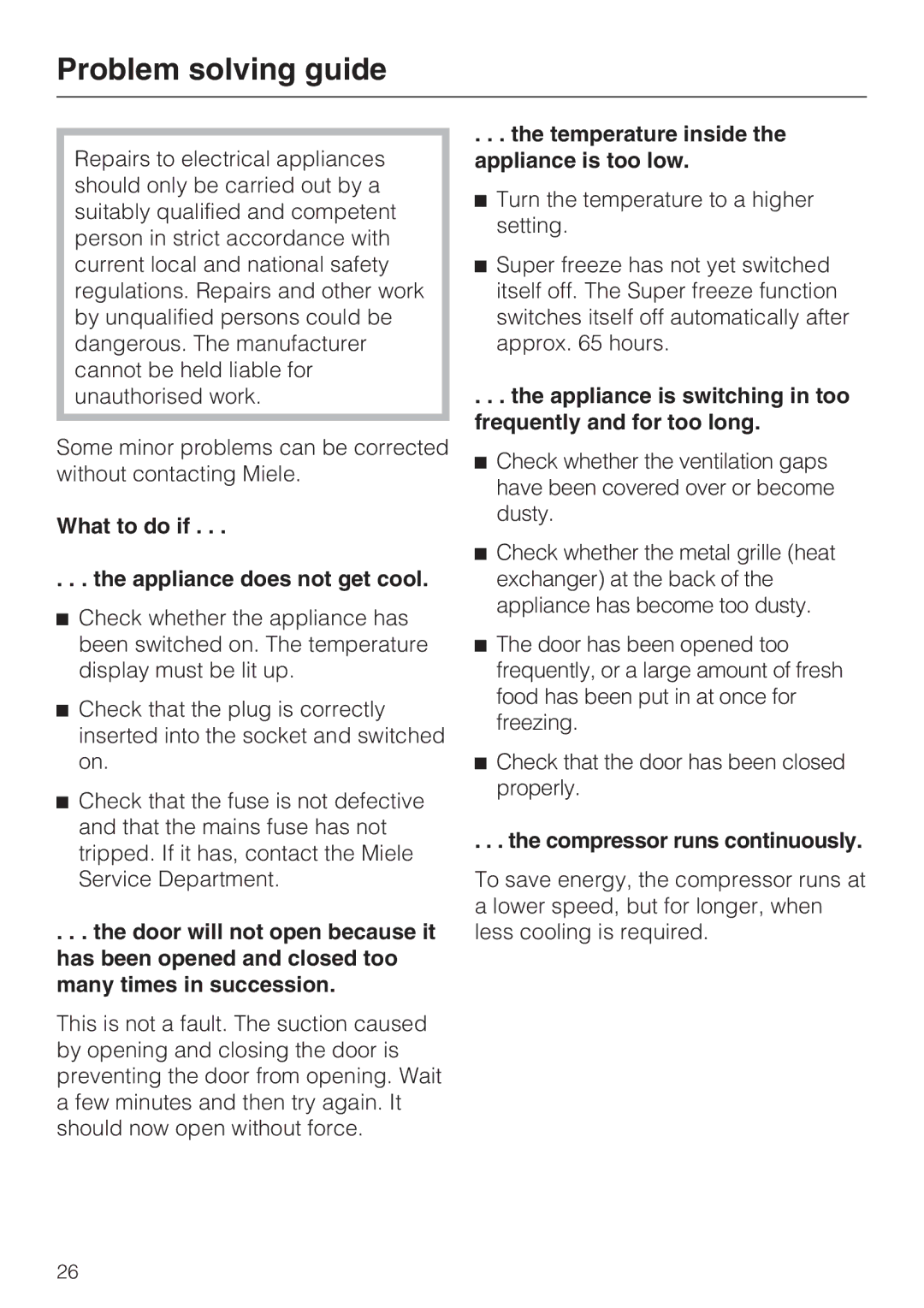 Miele FN 12220 S Problem solving guide, What to do if Appliance does not get cool, Compressor runs continuously 